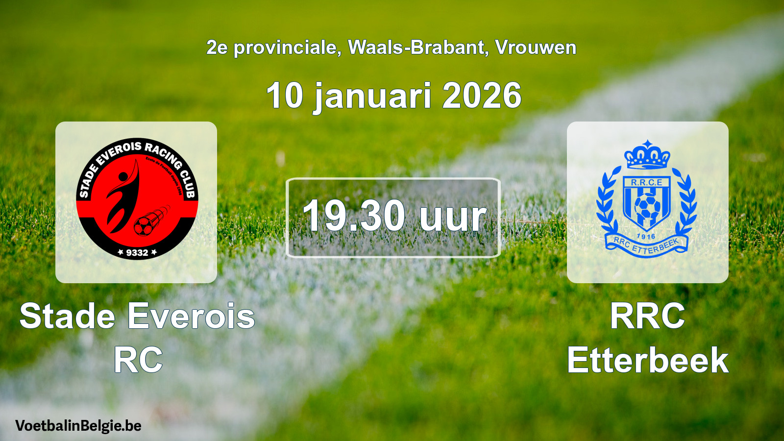 Scheduled match women football: Stade Everois RC - RRC Etterbeek (10 January 2026)