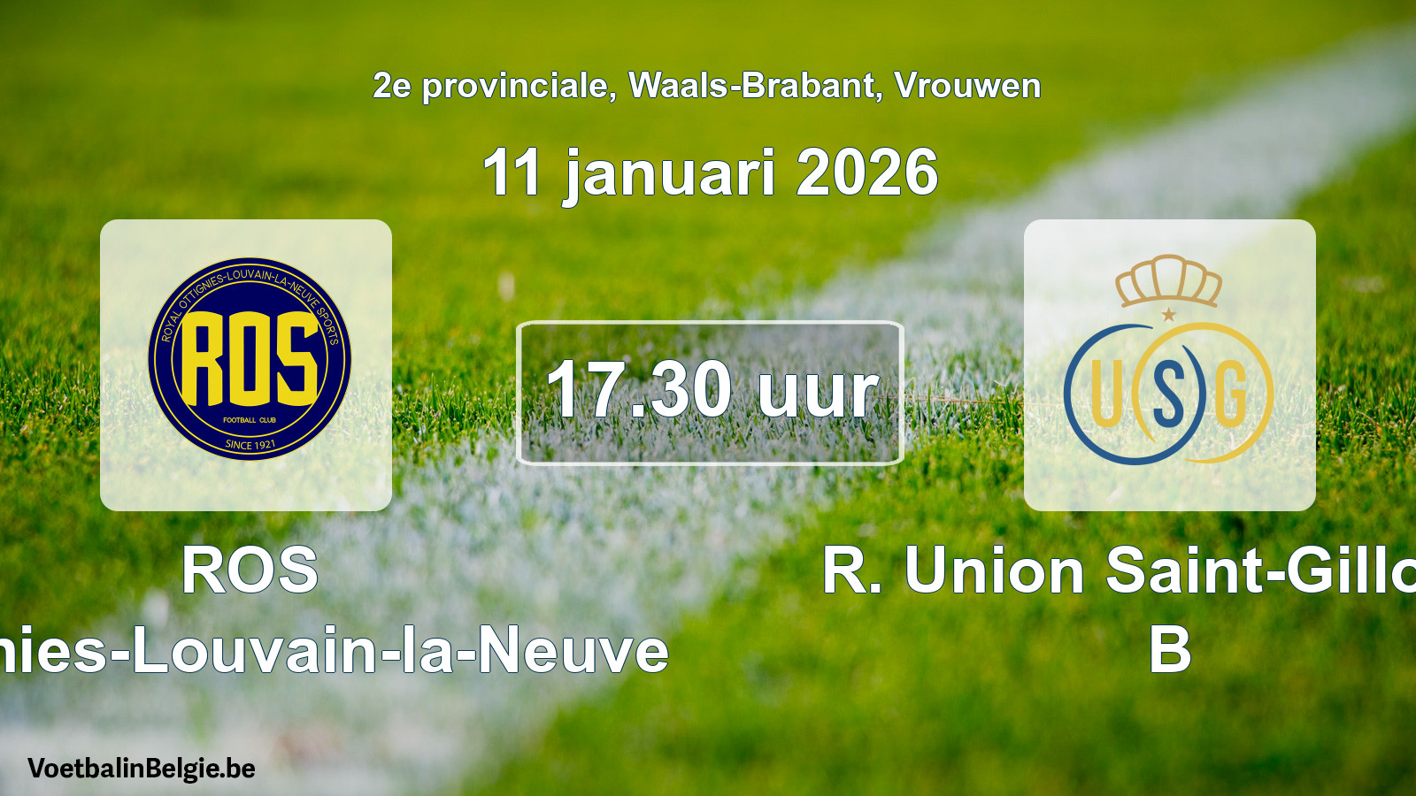 Scheduled match women football: ROS Ottignies-Louvain-la-Neuve - R. Union Saint-Gilloise B (11 January 2026)