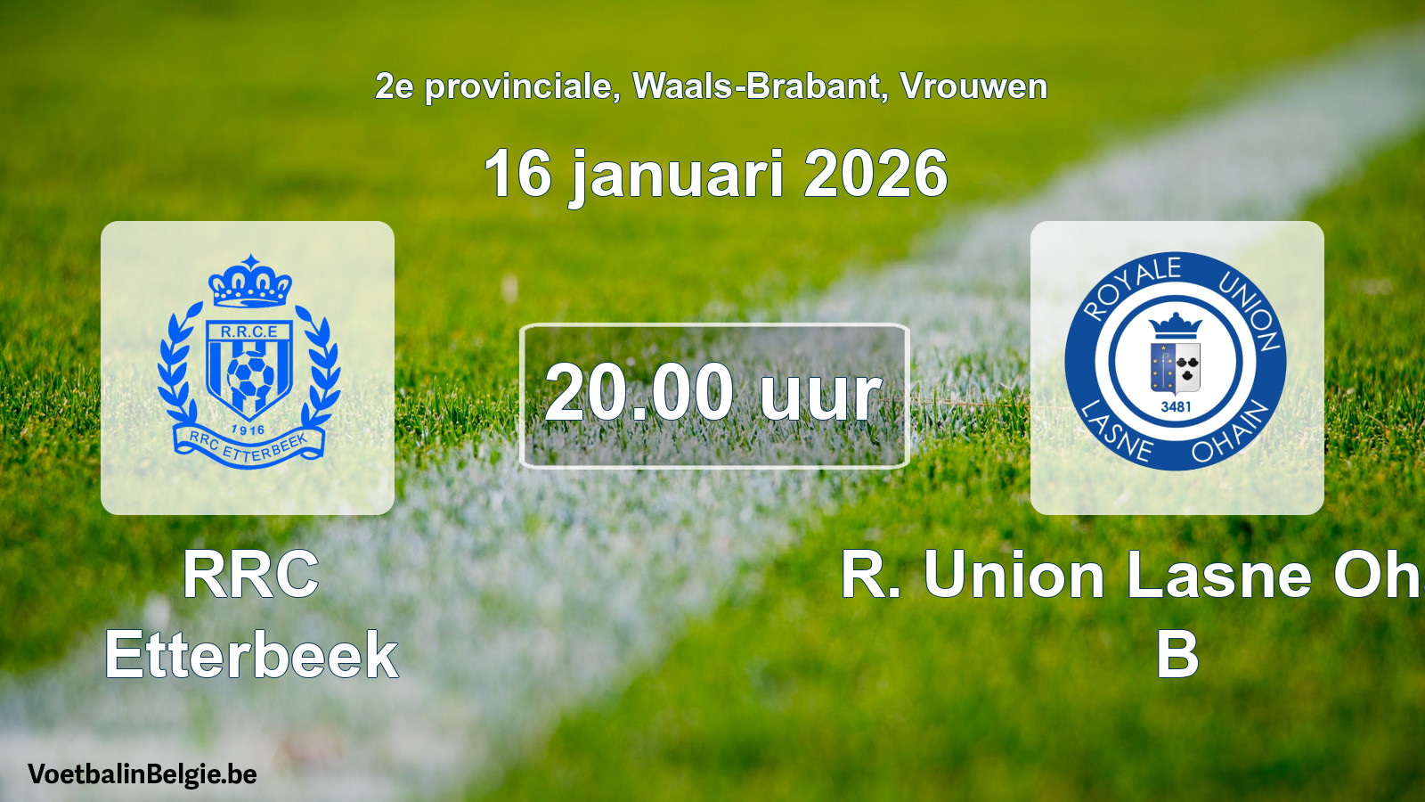 Scheduled match women football: RRC Etterbeek - R. Union Lasne Ohain B (16 January 2026)