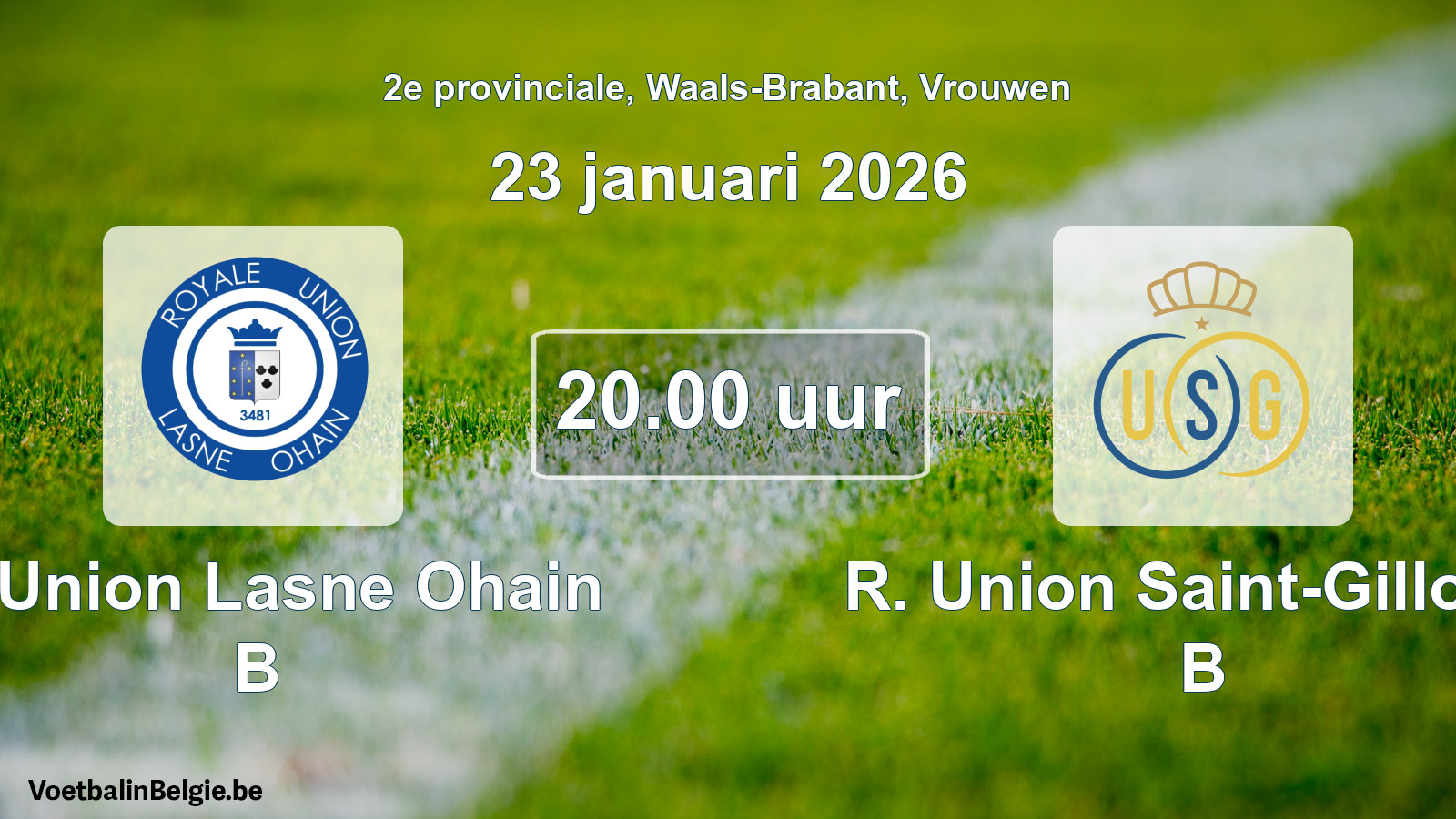 Scheduled match women football: R. Union Lasne Ohain B - R. Union Saint-Gilloise B (23 January 2026)