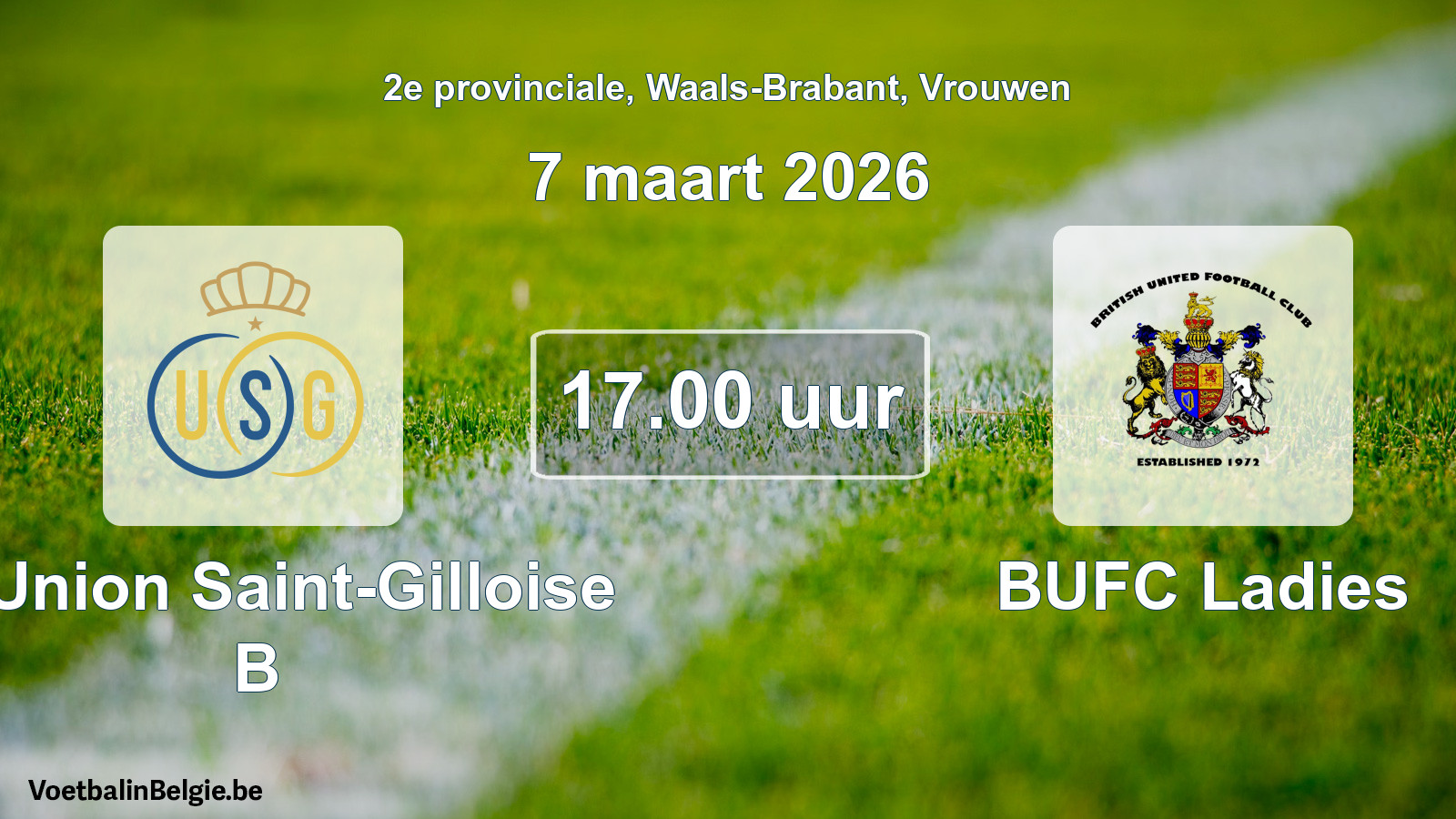 Scheduled match women football: R. Union Saint-Gilloise B - BUFC Ladies (7 March 2026)