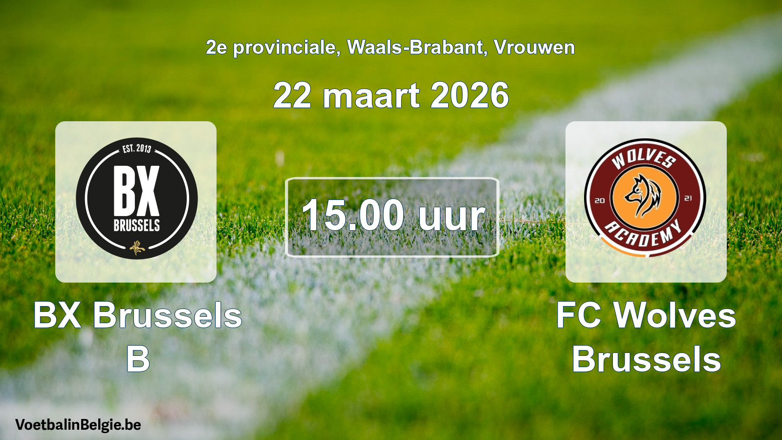 Geplantes Spiel frauen-Fußball: BX Brussels B - FC Wolves Brussels (22 März 2026)