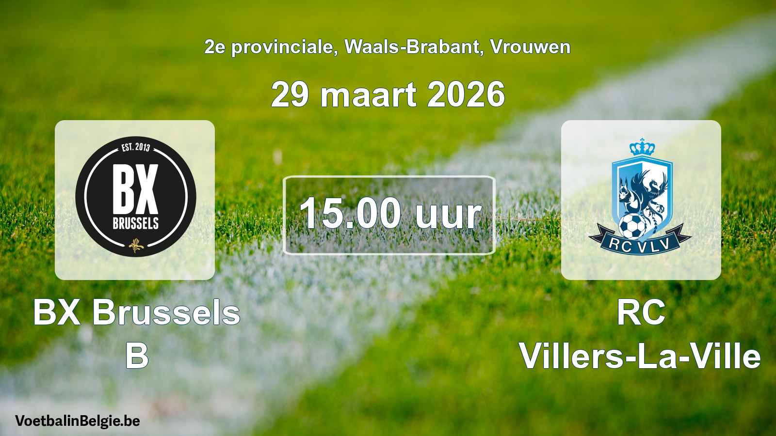 Geplantes Spiel frauen-Fußball: BX Brussels B - RC Villers-La-Ville (29 März 2026)