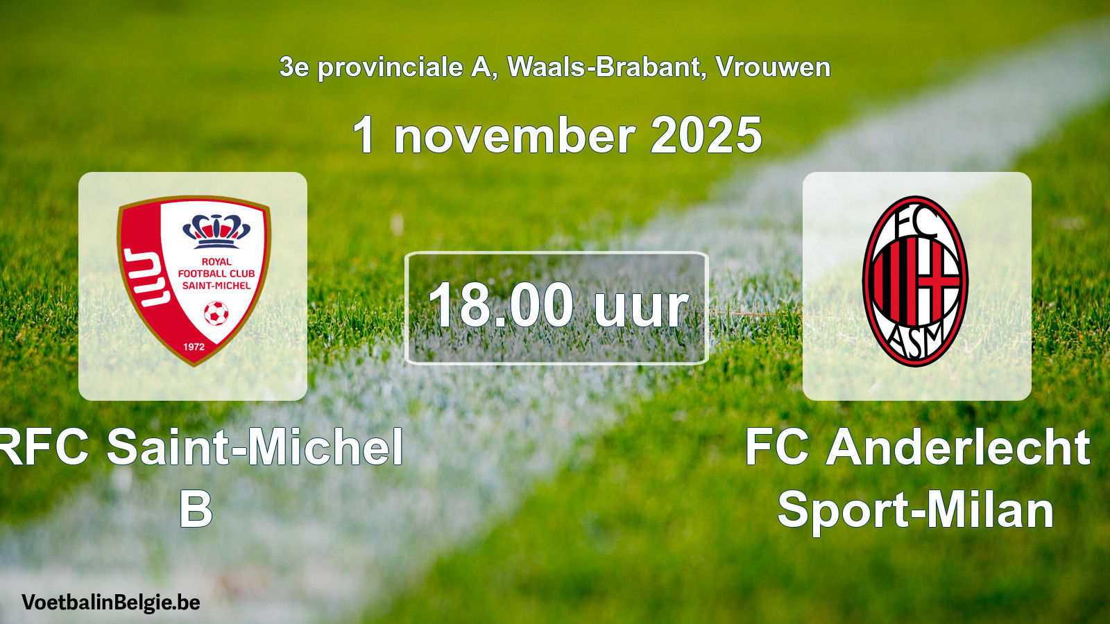 Scheduled match women football: RFC Saint-Michel B - FC Anderlecht Sport-Milan (1 November 2025)