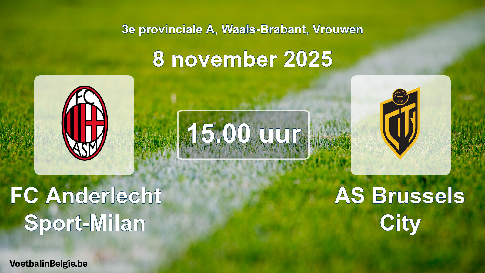 Geplantes Spiel frauen-Fußball: FC Anderlecht Sport-Milan - AS Brussels City (8 November 2025)