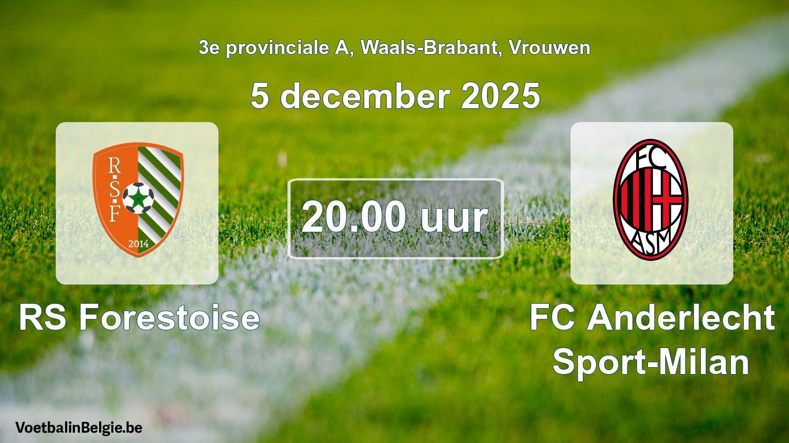 Scheduled match women football: RS Forestoise - FC Anderlecht Sport-Milan (5 December 2025)