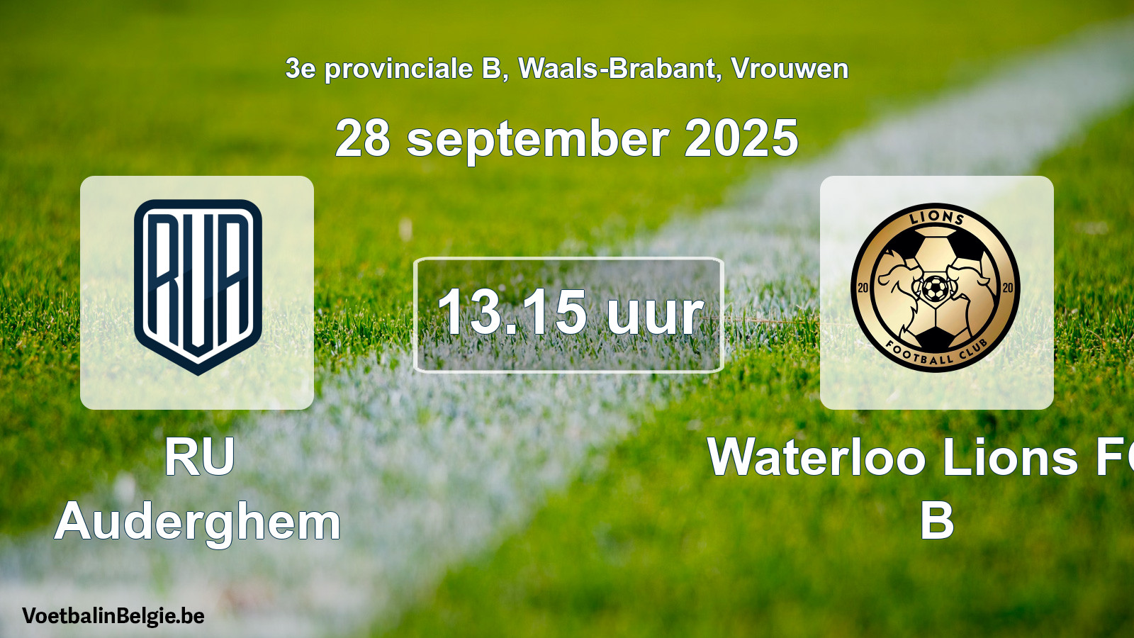Scheduled match women football: RU Auderghem - Waterloo Lions FC B (28 September 2025)