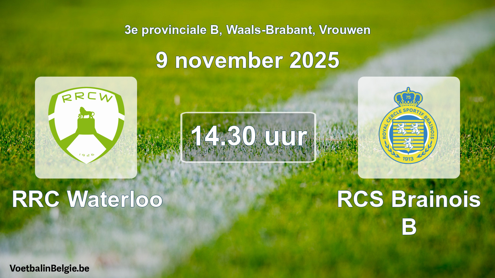 Scheduled match women football: RRC Waterloo - RCS Brainois B (9 November 2025)