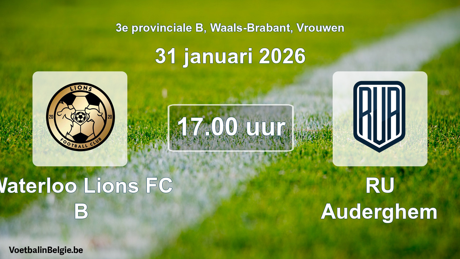 Scheduled match women football: Waterloo Lions FC B - RU Auderghem (31 January 2026)