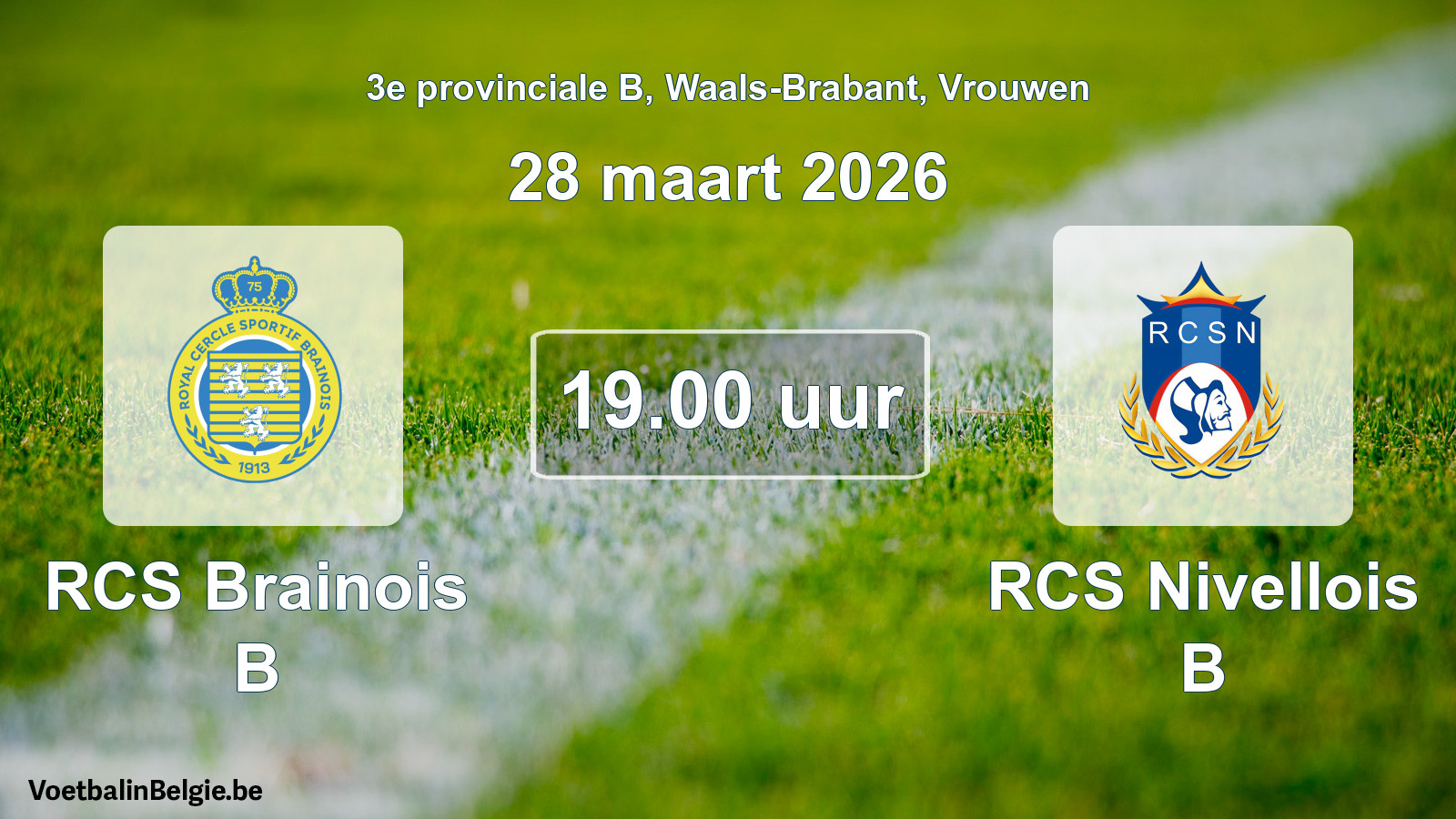 Scheduled match women football: RCS Brainois B - RCS Nivellois B (28 March 2026)