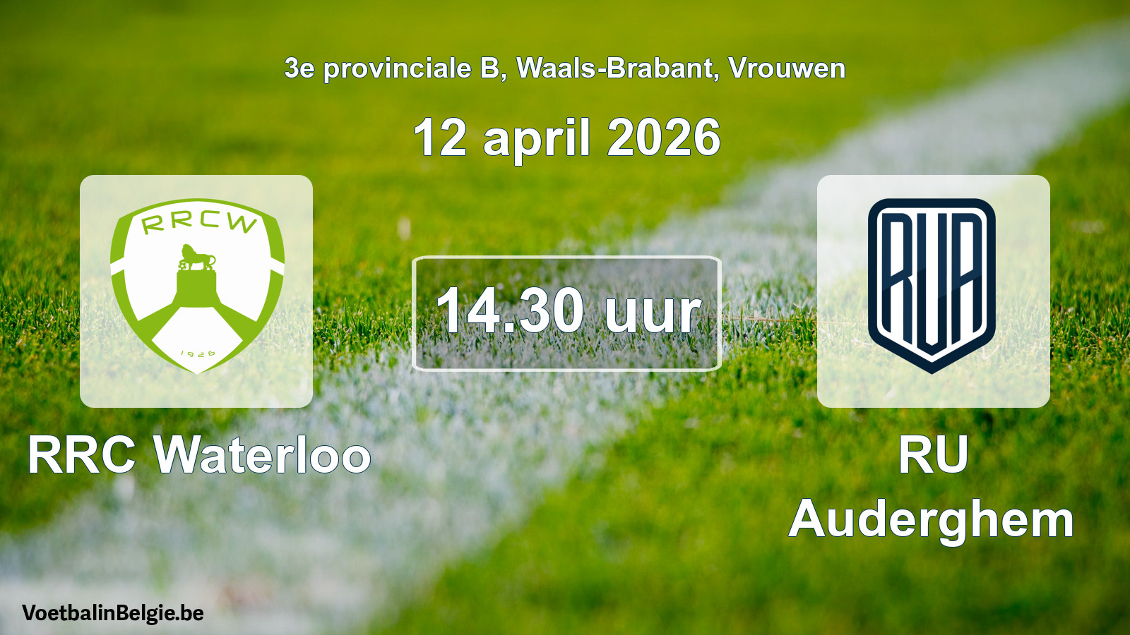 Scheduled match women football: RRC Waterloo - RU Auderghem (12 April 2026)