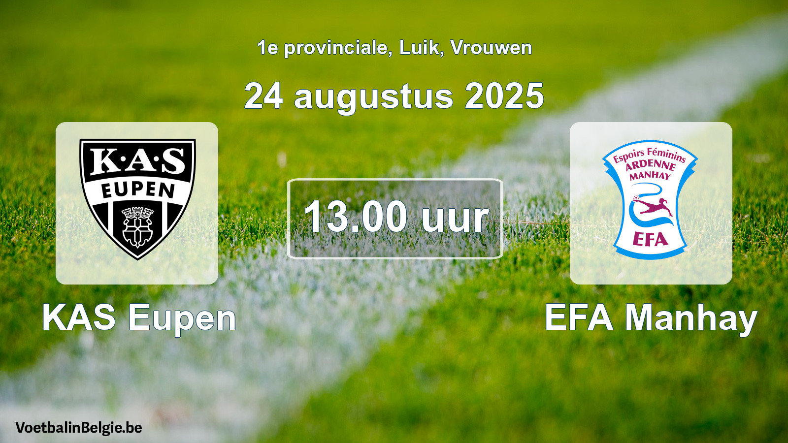 Scheduled match women football: KAS Eupen - EFA Manhay (24 August 2025)