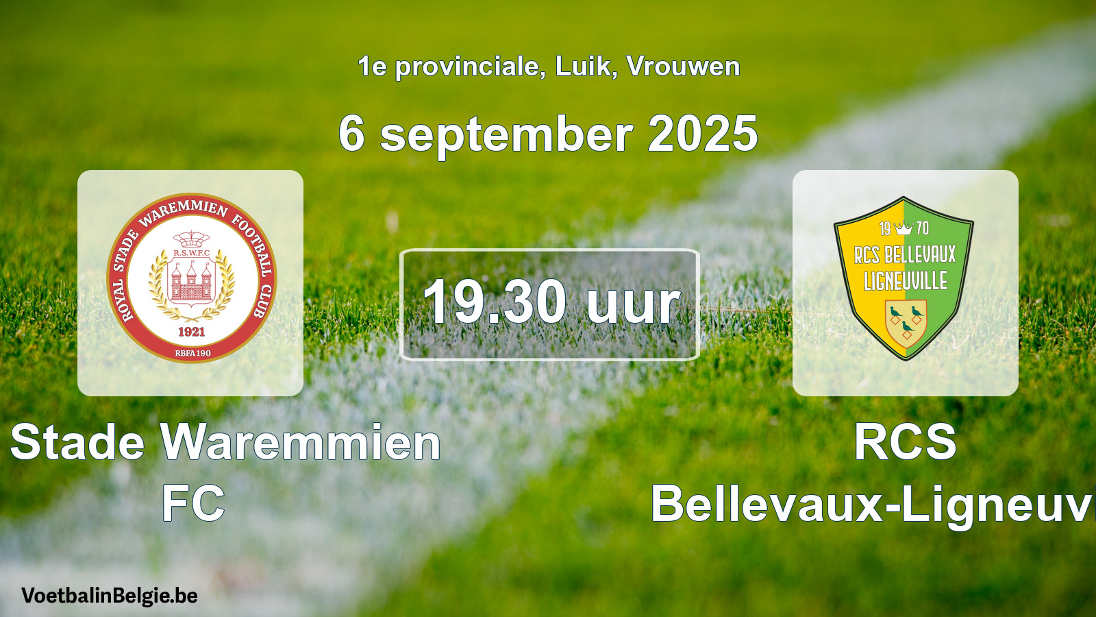 Scheduled match women football: R. Stade Waremmien FC - RCS Bellevaux-Ligneuville (6 September 2025)