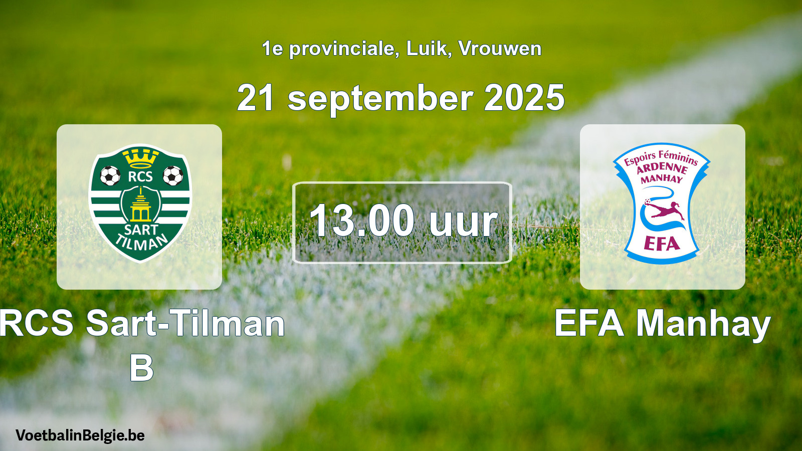 Scheduled match women football: RCS Sart-Tilman B - EFA Manhay (21 September 2025)