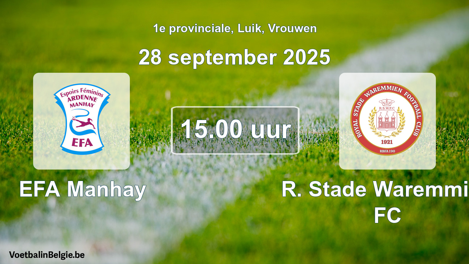 Scheduled match women football: EFA Manhay - R. Stade Waremmien FC (28 September 2025)