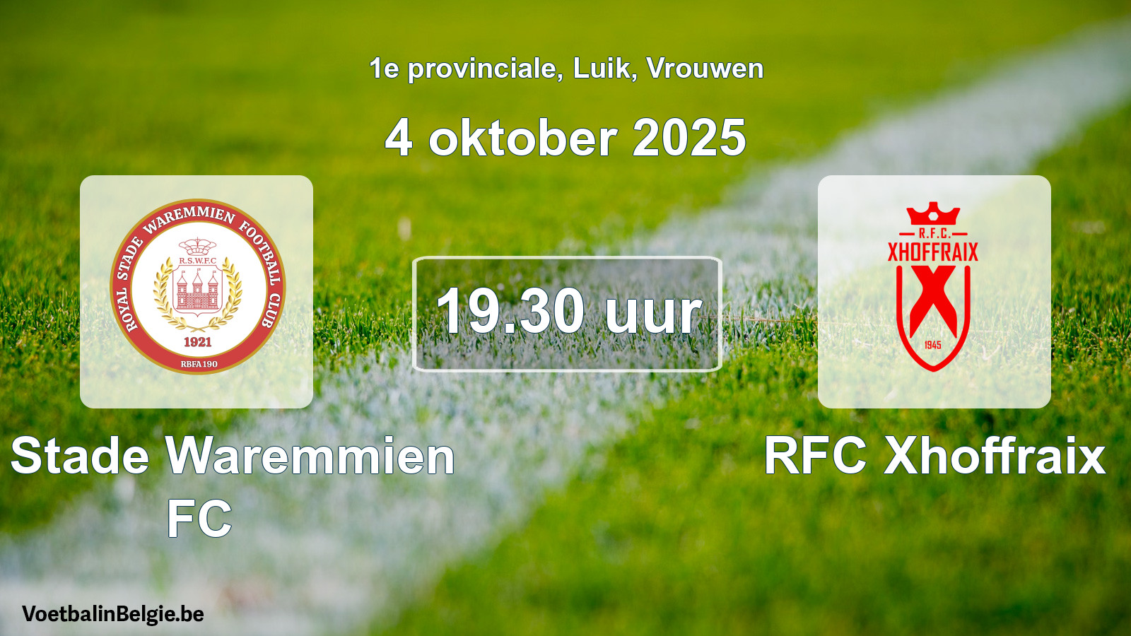Match prévu football femmes: R. Stade Waremmien FC - RFC Xhoffraix (4 octobre 2025)