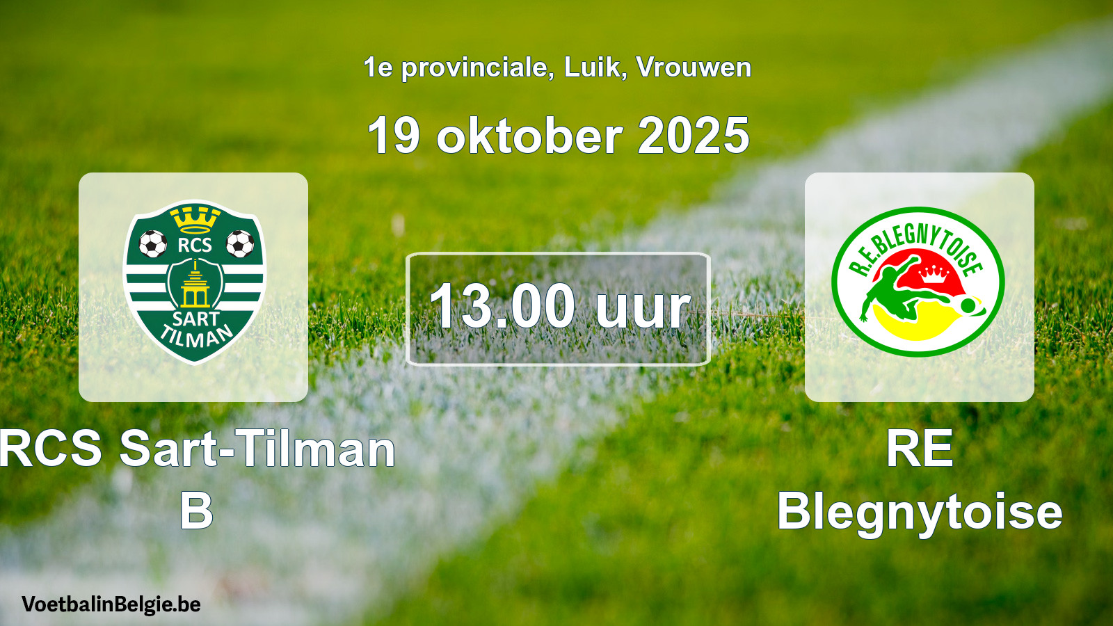 Geplande wedstrijd vrouwenvoetbal: RCS Sart-Tilman B - RE Blegnytoise (19 oktober 2025)