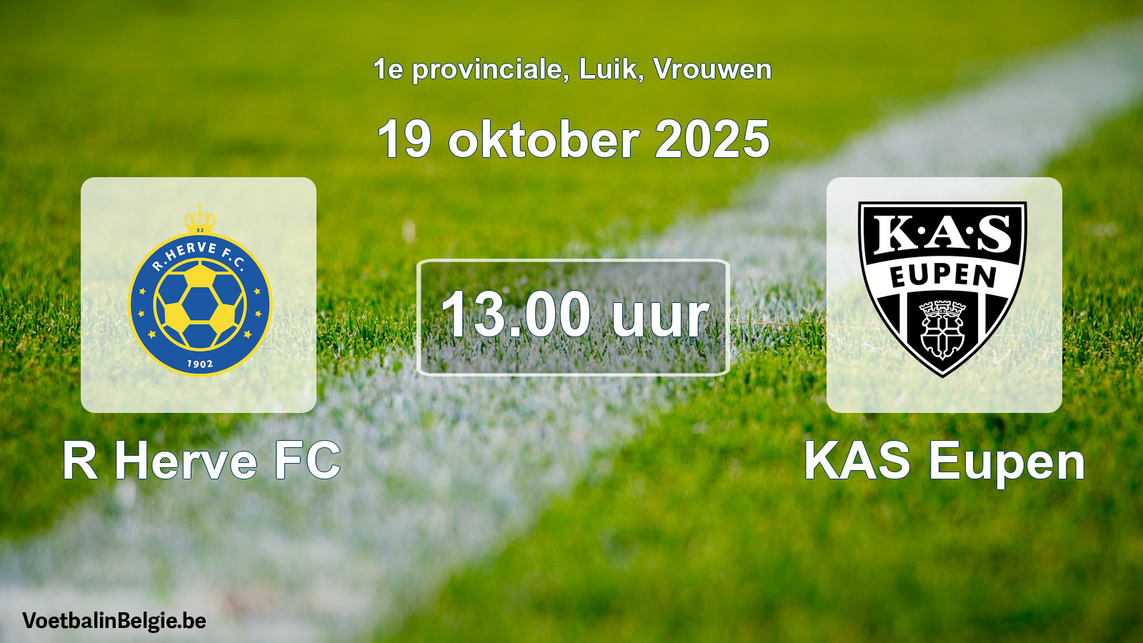 Scheduled match women football: R Herve FC - KAS Eupen (19 October 2025)