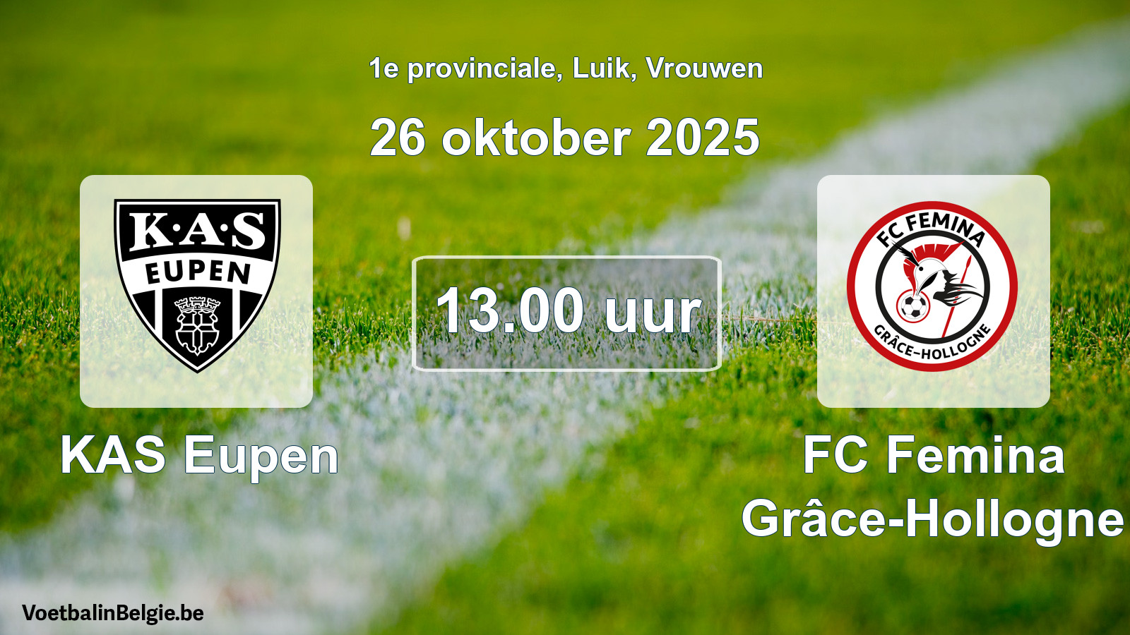 Geplantes Spiel frauen-Fußball: KAS Eupen - FC Femina Grâce-Hollogne (26 Oktober 2025)