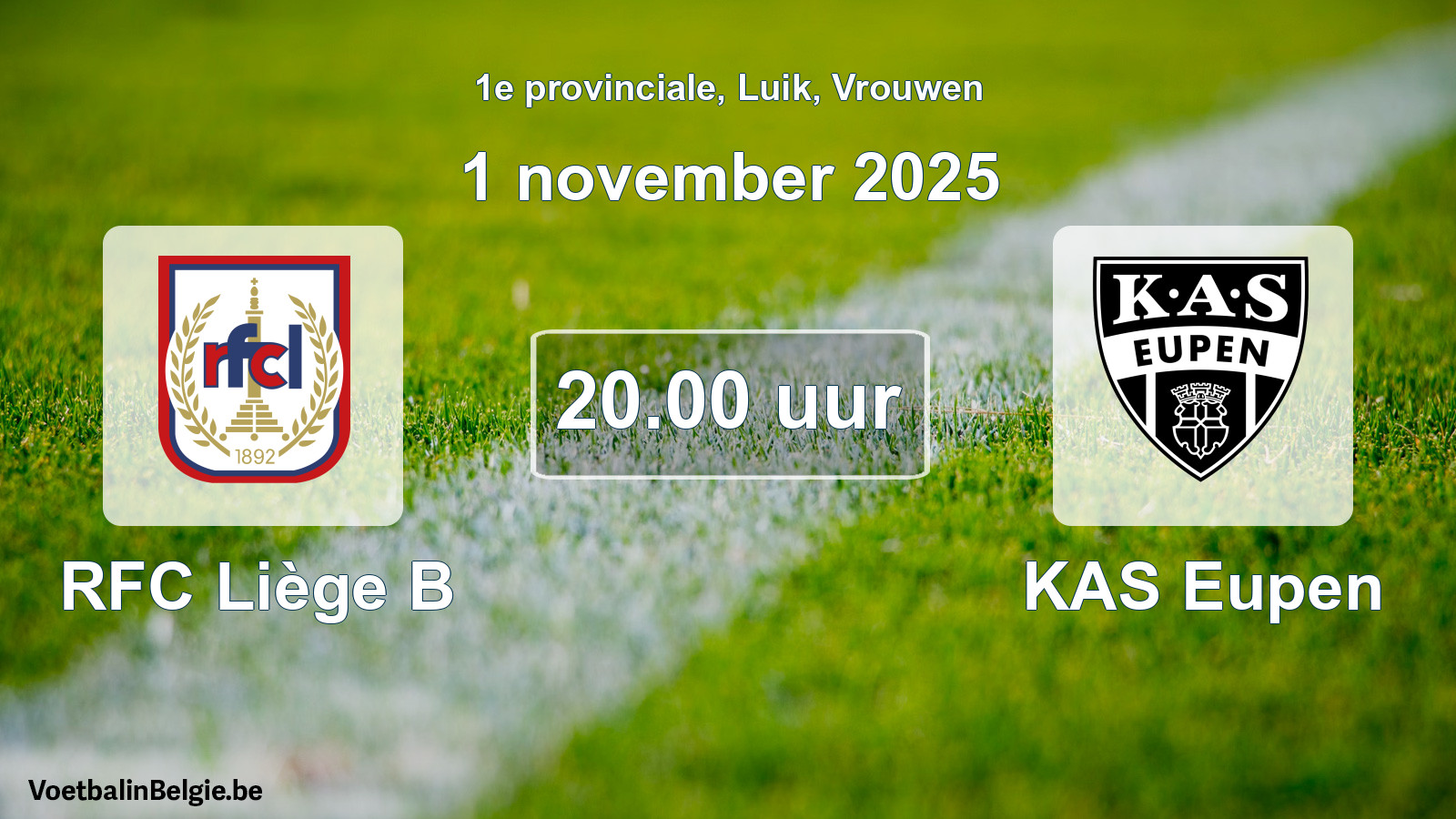 Match prévu football femmes: RFC Liège B - KAS Eupen (1 novembre 2025)