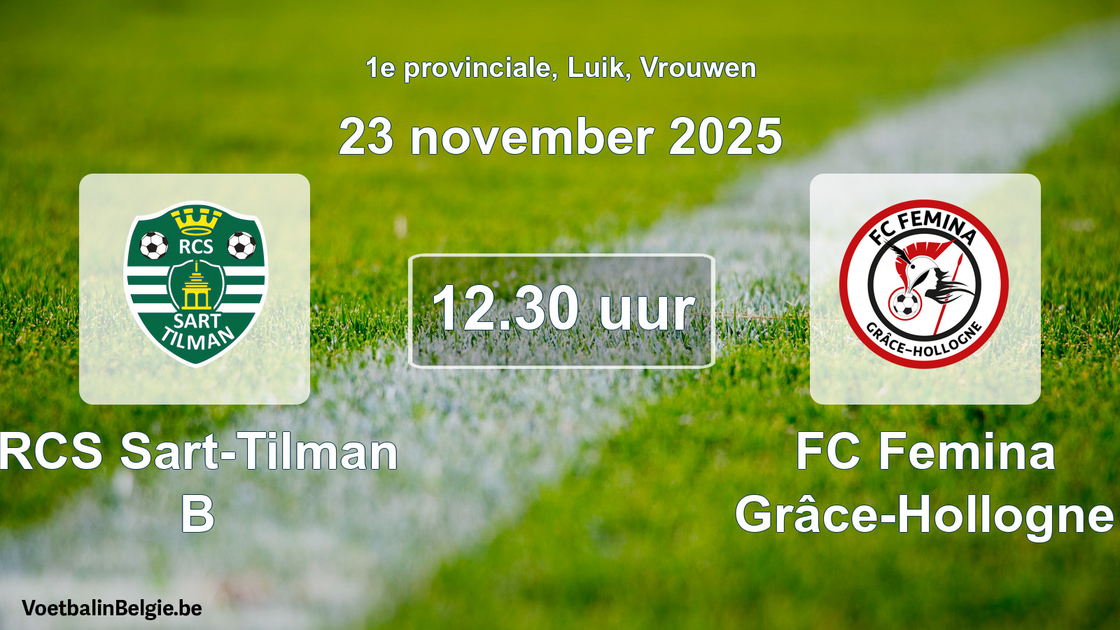 Geplantes Spiel frauen-Fußball: RCS Sart-Tilman B - FC Femina Grâce-Hollogne (23 November 2025)