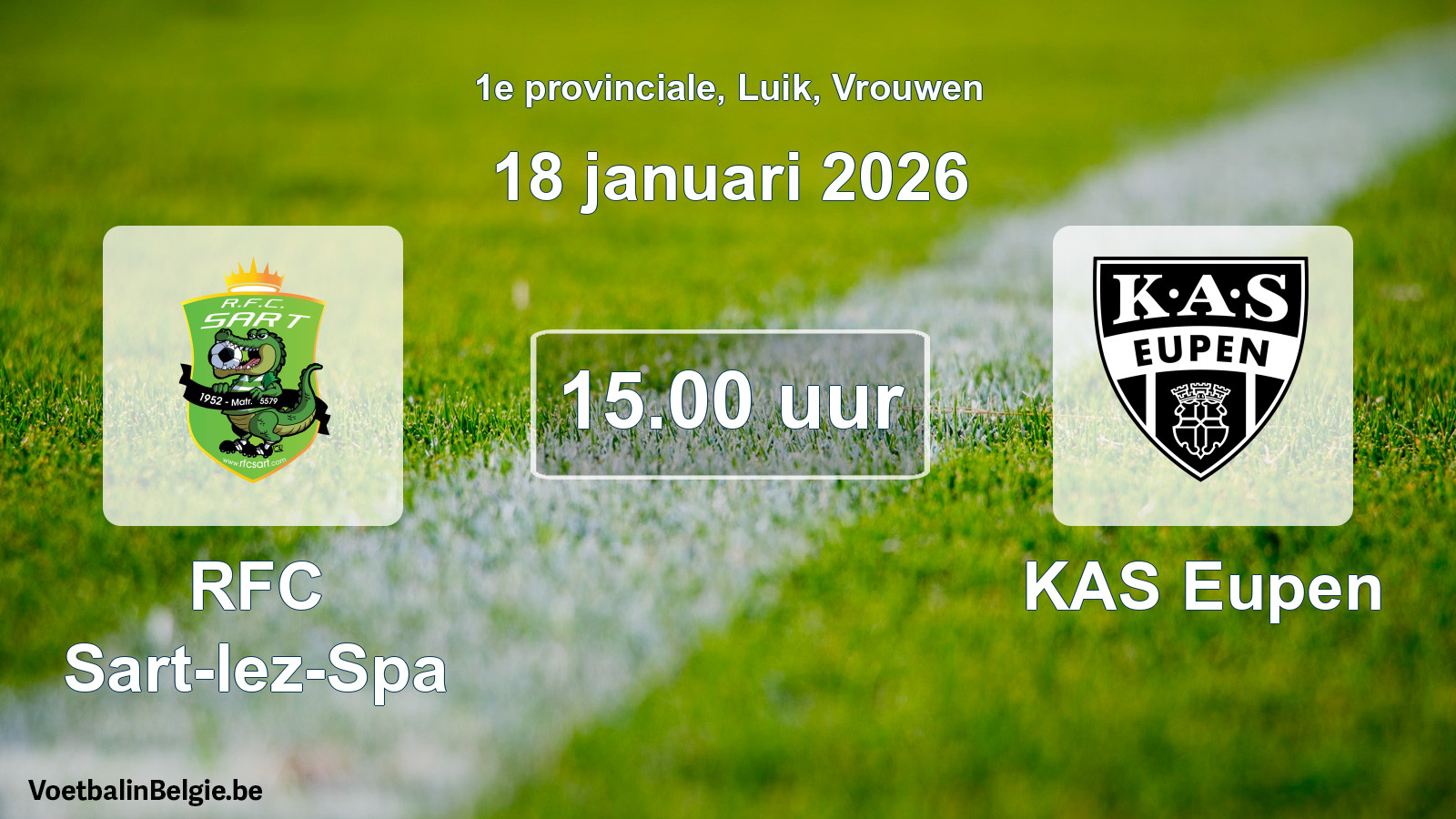 Match prévu football femmes: RFC Sart-lez-Spa - KAS Eupen (18 janvier 2026)