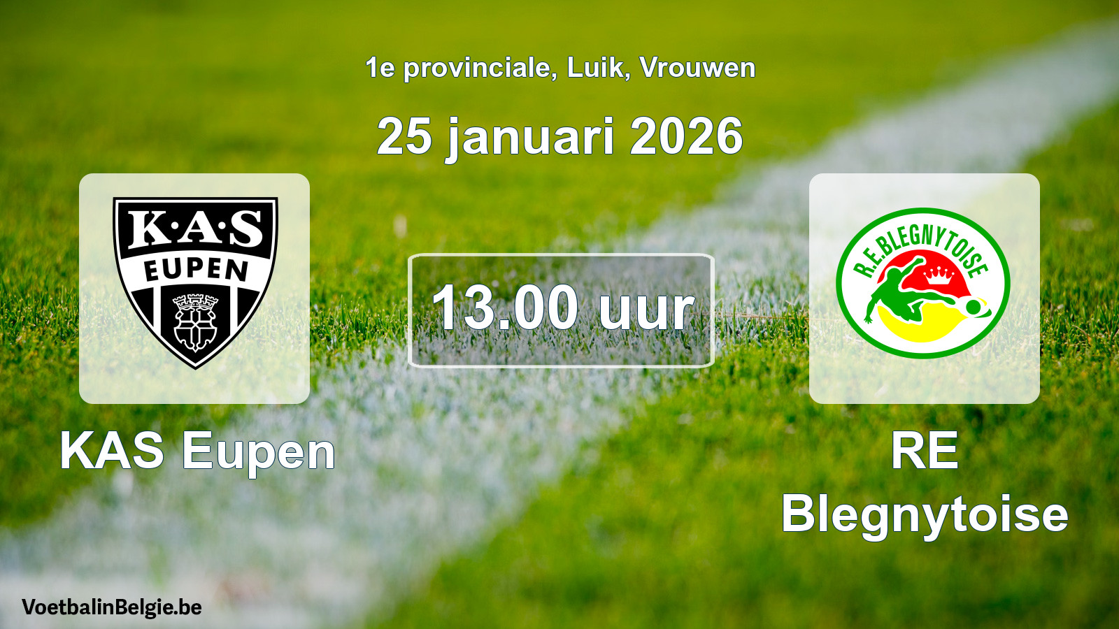 Scheduled match women football: KAS Eupen - RE Blegnytoise (25 January 2026)