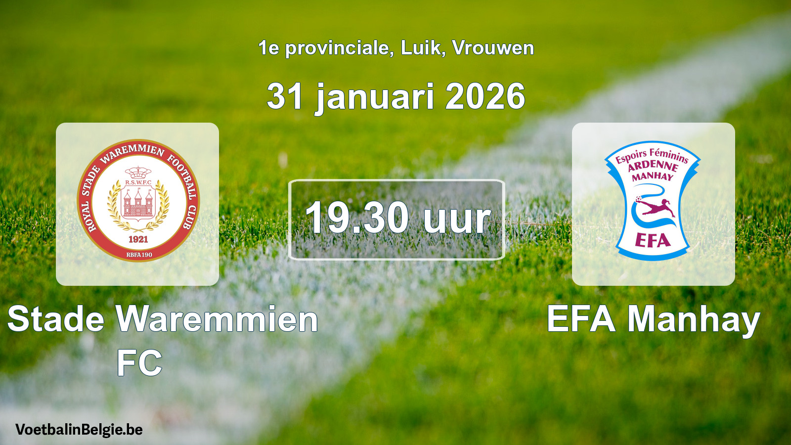 Geplande wedstrijd vrouwenvoetbal: R. Stade Waremmien FC - EFA Manhay (31 januari 2026)