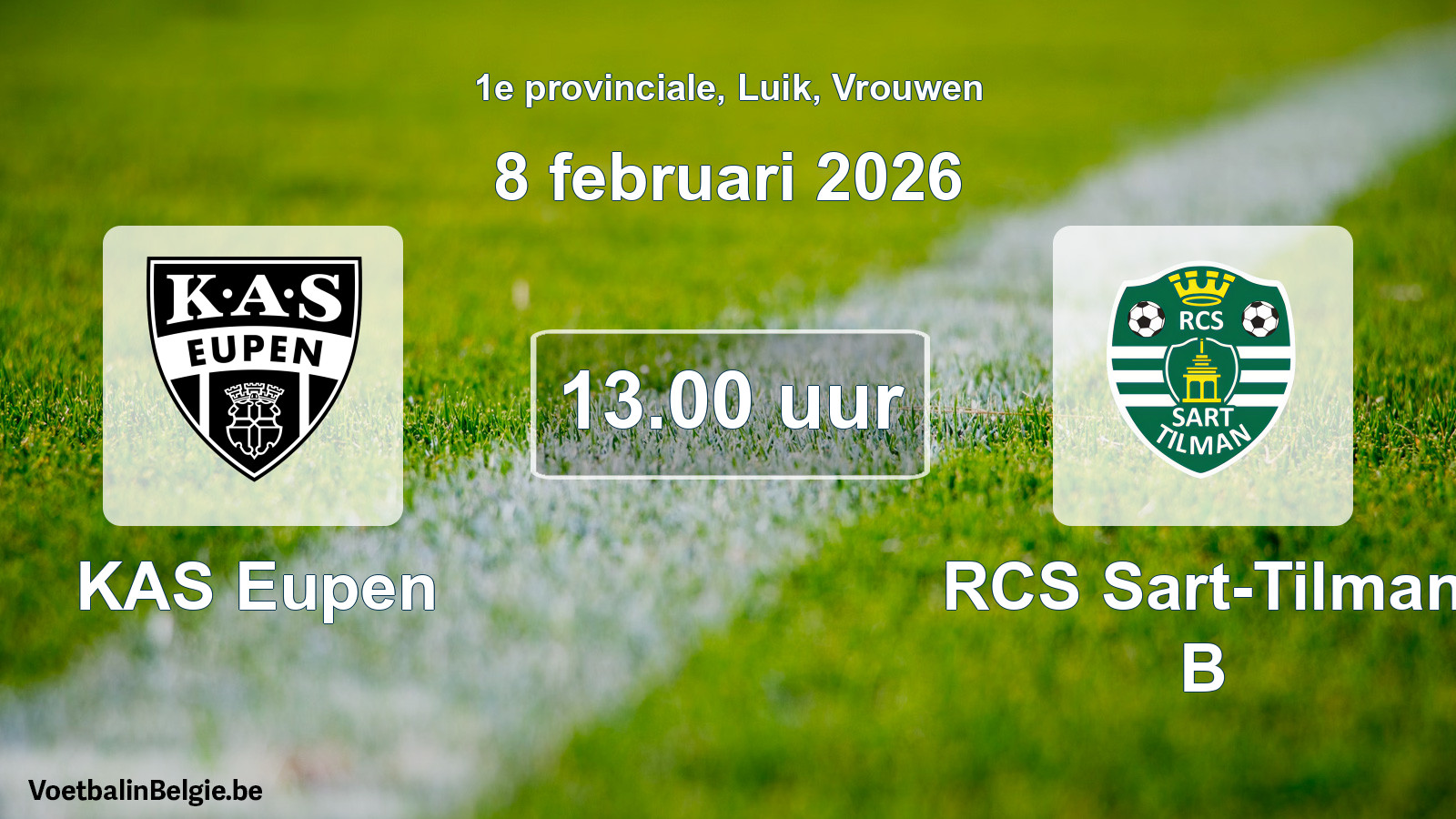 Scheduled match women football: KAS Eupen - RCS Sart-Tilman B (8 February 2026)