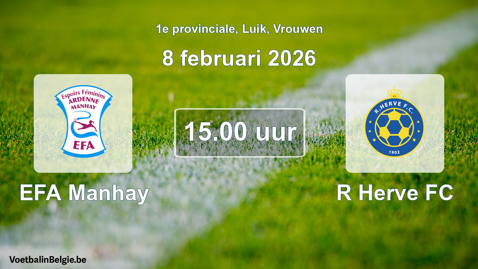 Scheduled match women football: EFA Manhay - R Herve FC (8 February 2026)