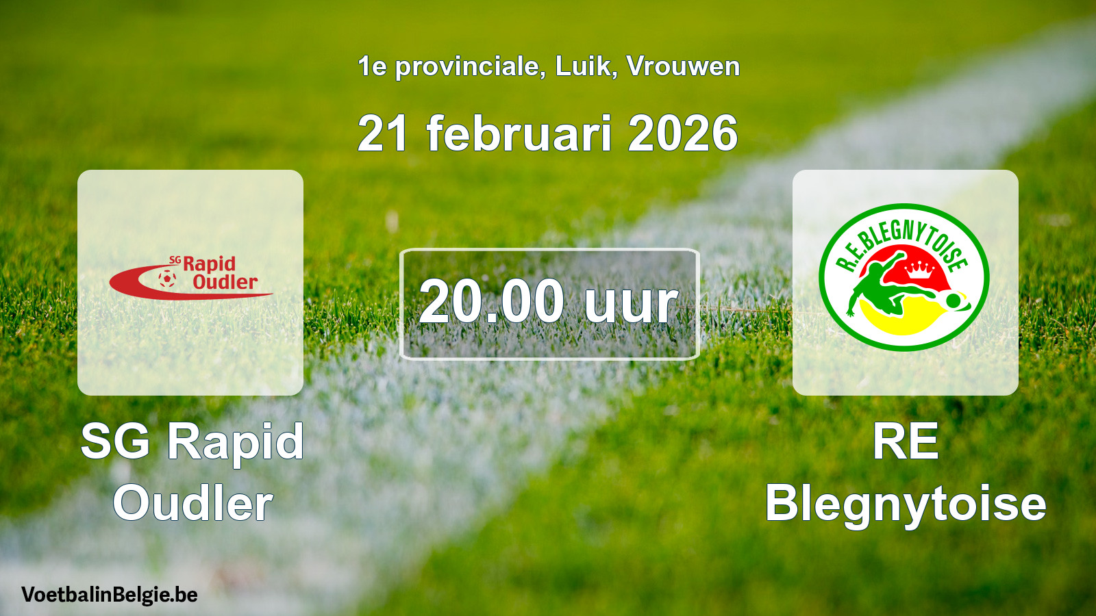 Scheduled match women football: SG Rapid Oudler - RE Blegnytoise (21 February 2026)