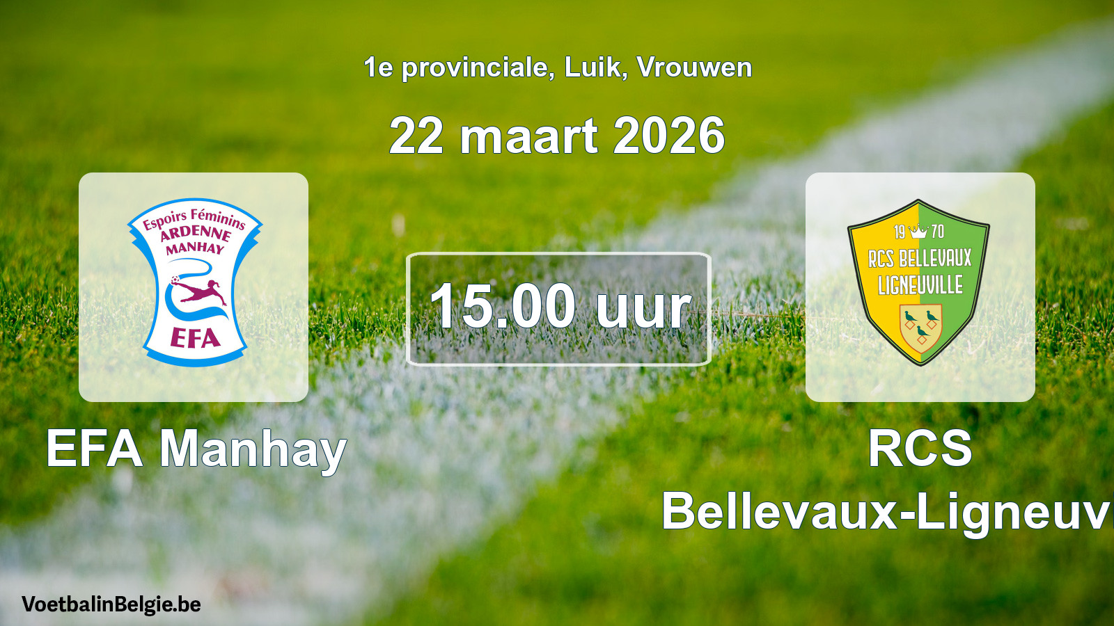 Geplantes Spiel frauen-Fußball: EFA Manhay - RCS Bellevaux-Ligneuville (22 März 2026)