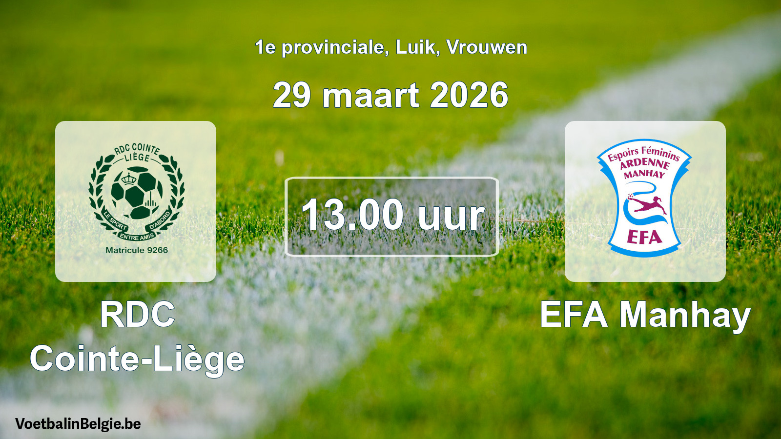 Scheduled match women football: RDC Cointe-Liège - EFA Manhay (29 March 2026)