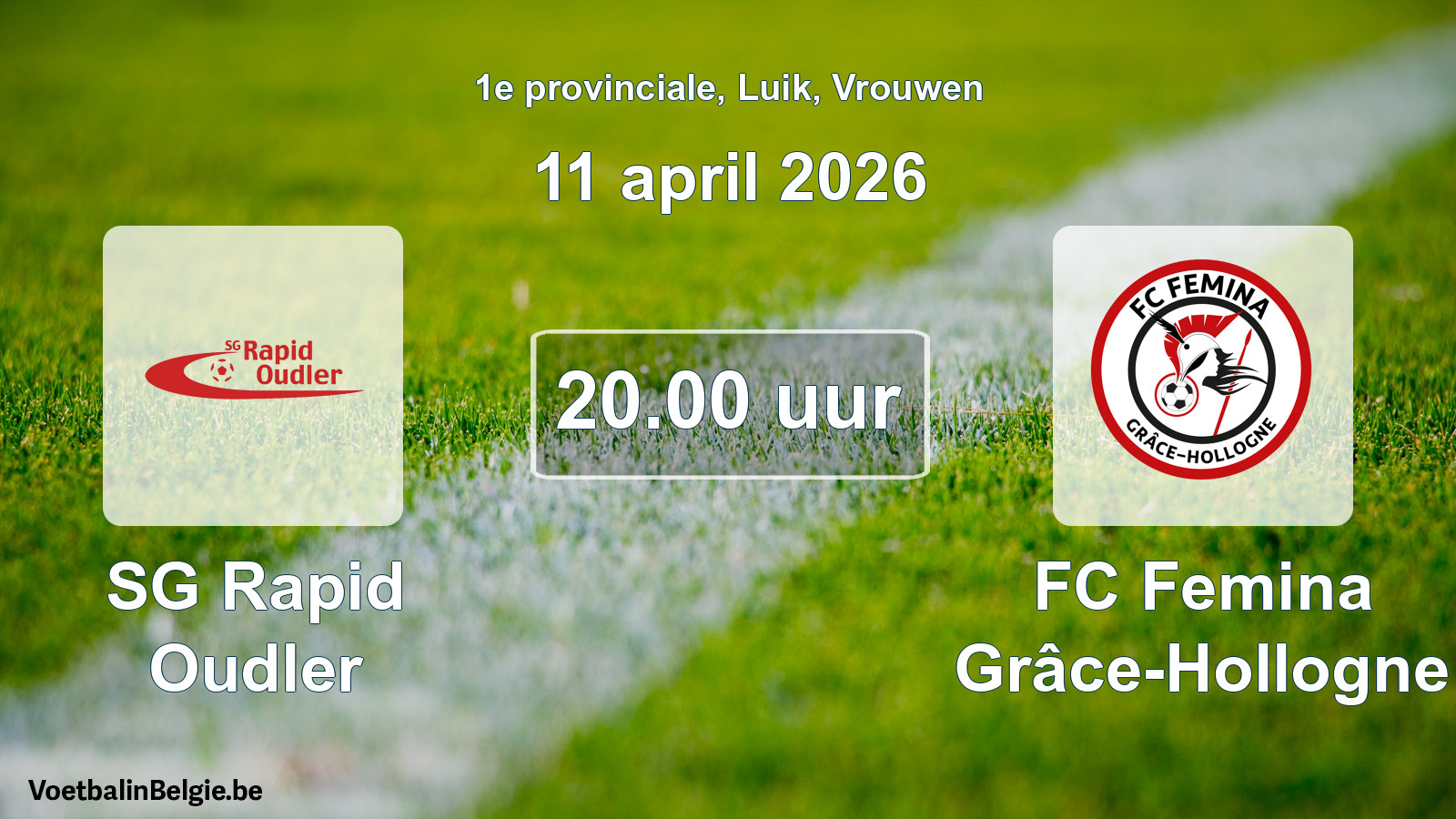 Geplantes Spiel frauen-Fußball: SG Rapid Oudler - FC Femina Grâce-Hollogne (11 April 2026)