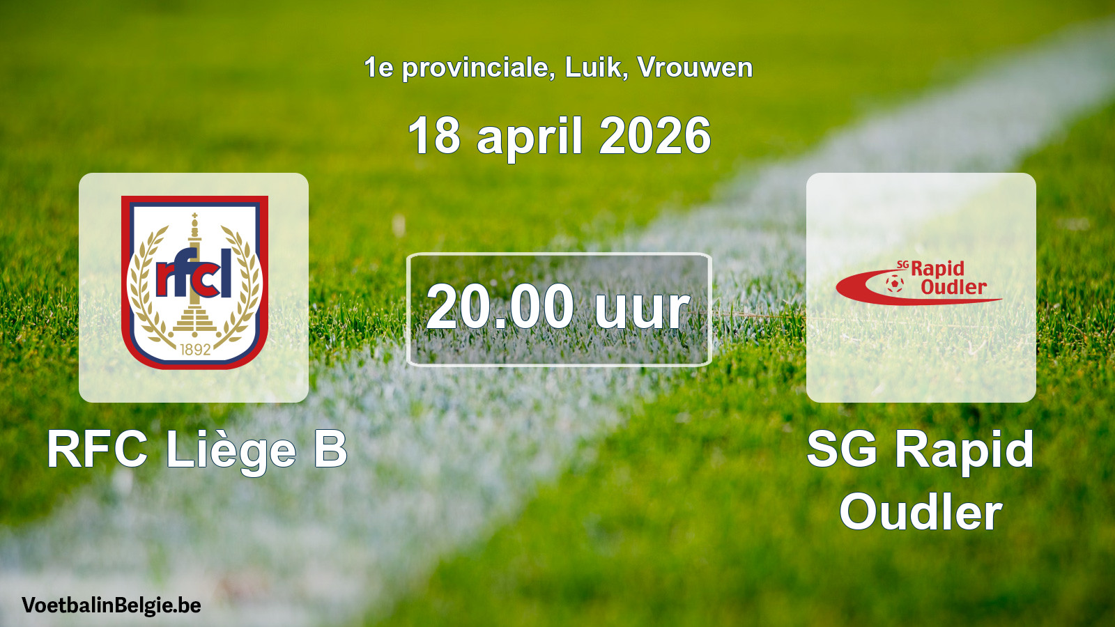 Scheduled match women football: RFC Liège B - SG Rapid Oudler (18 April 2026)