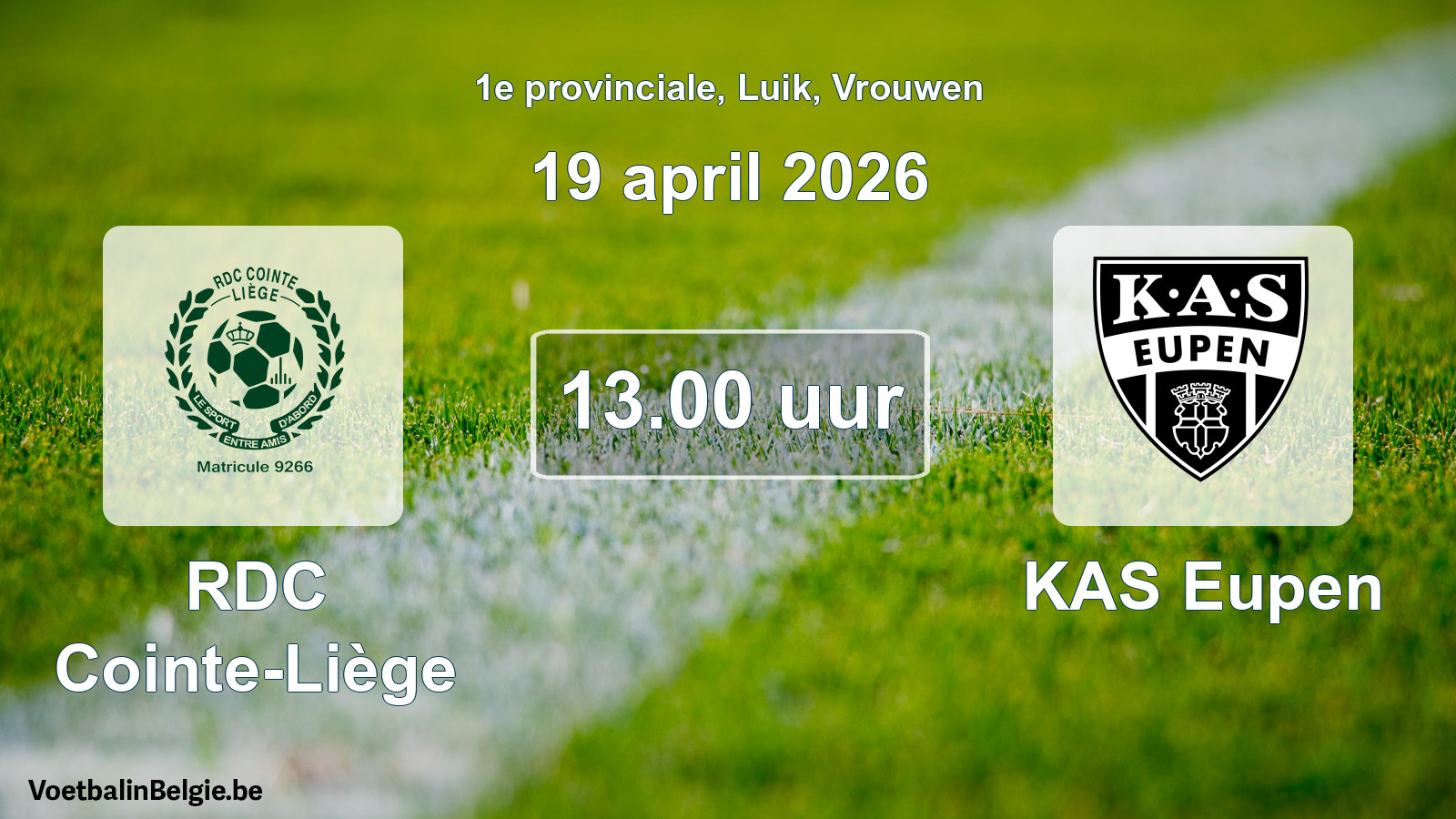 Scheduled match women football: RDC Cointe-Liège - KAS Eupen (19 April 2026)