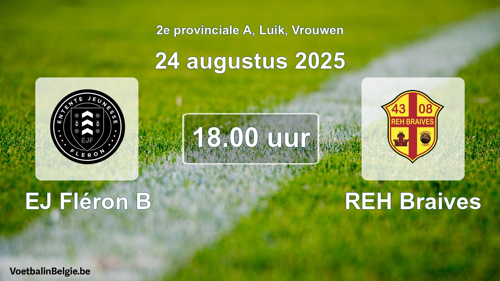 Scheduled match women football: EJ Fléron B - REH Braives (24 August 2025)