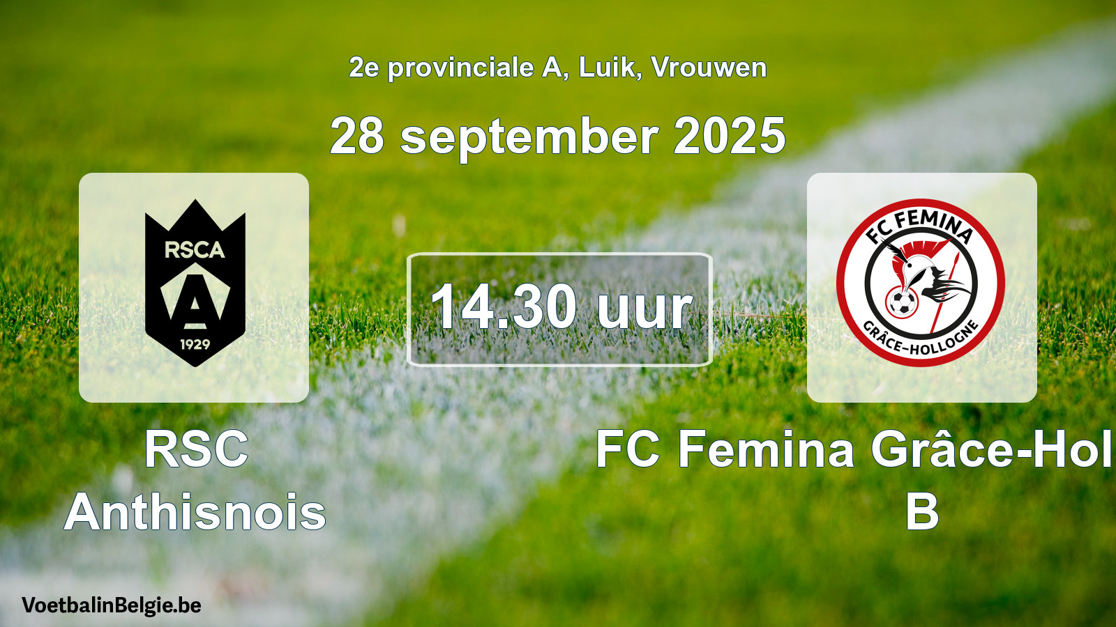 Geplande wedstrijd vrouwenvoetbal: RSC Anthisnois - FC Femina Grâce-Hollogne B (28 september 2025)