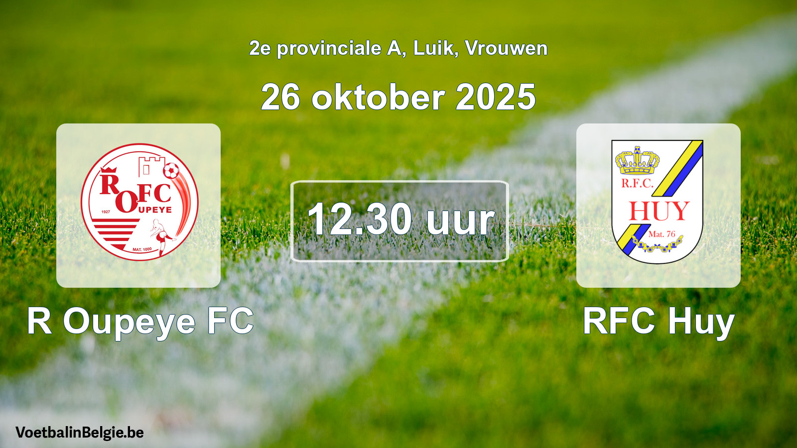 Match prévu football femmes: R Oupeye FC - RFC Huy (26 octobre 2025)