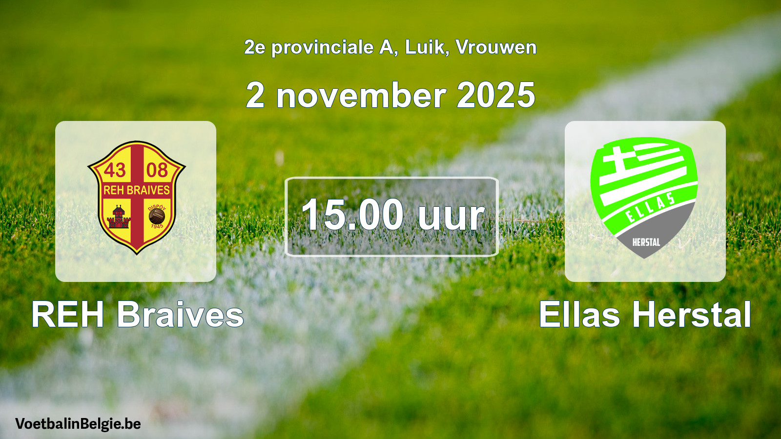 Geplantes Spiel frauen-Fußball: REH Braives - Ellas Herstal (2 November 2025)