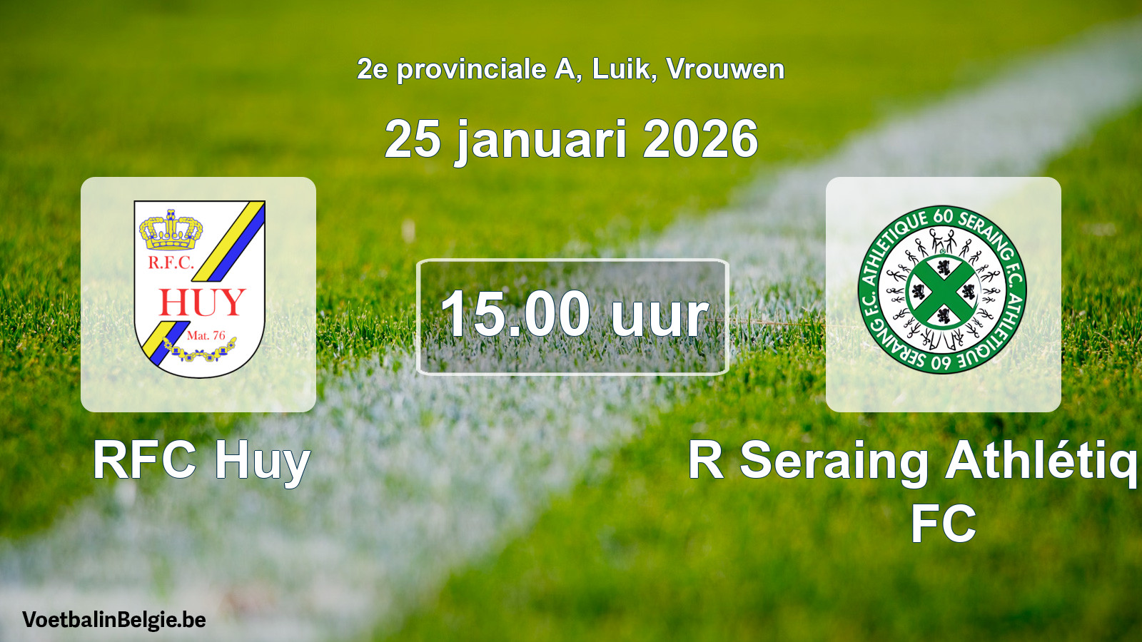 Match prévu football femmes: RFC Huy - R Seraing Athlétique FC (25 janvier 2026)