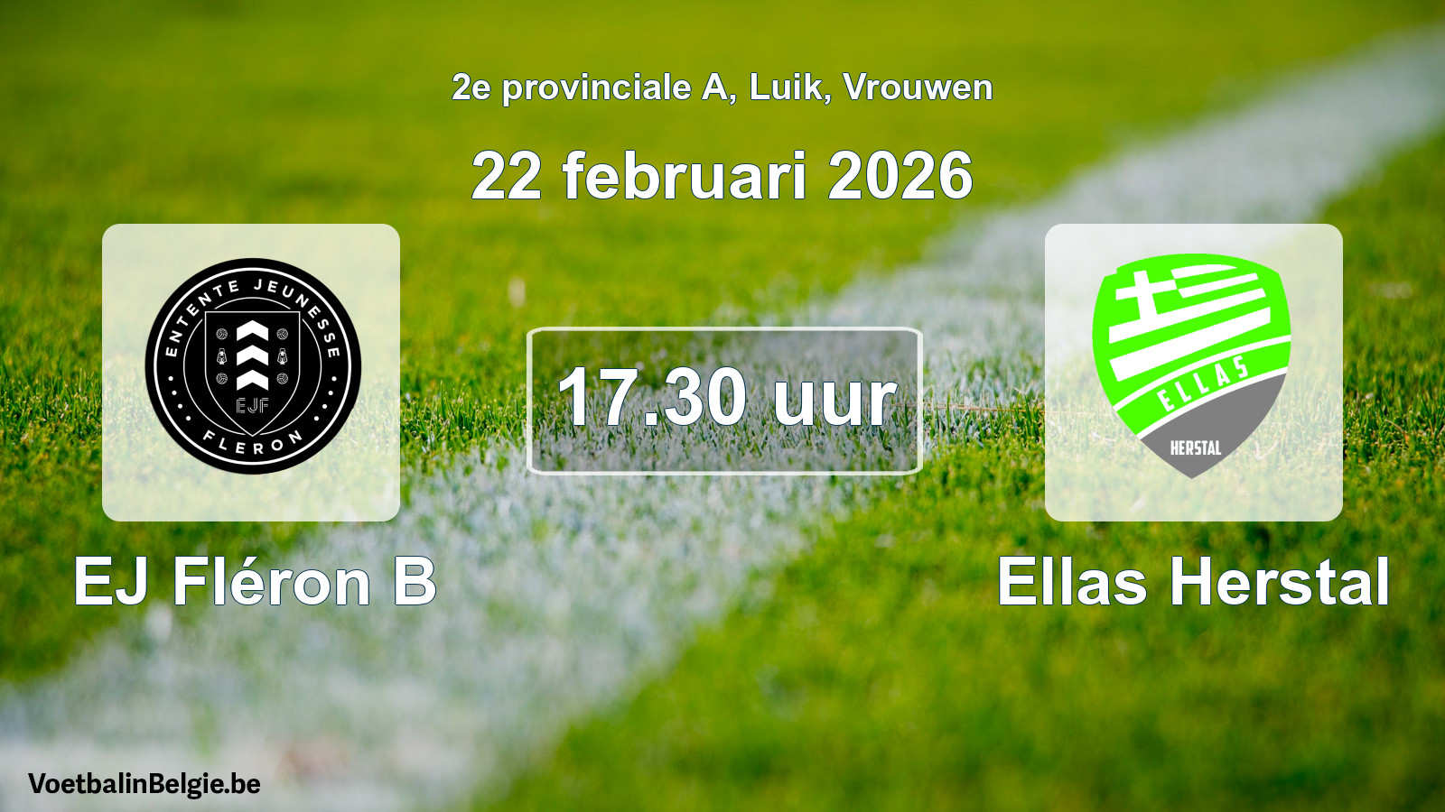 Scheduled match women football: EJ Fléron B - Ellas Herstal (22 February 2026)