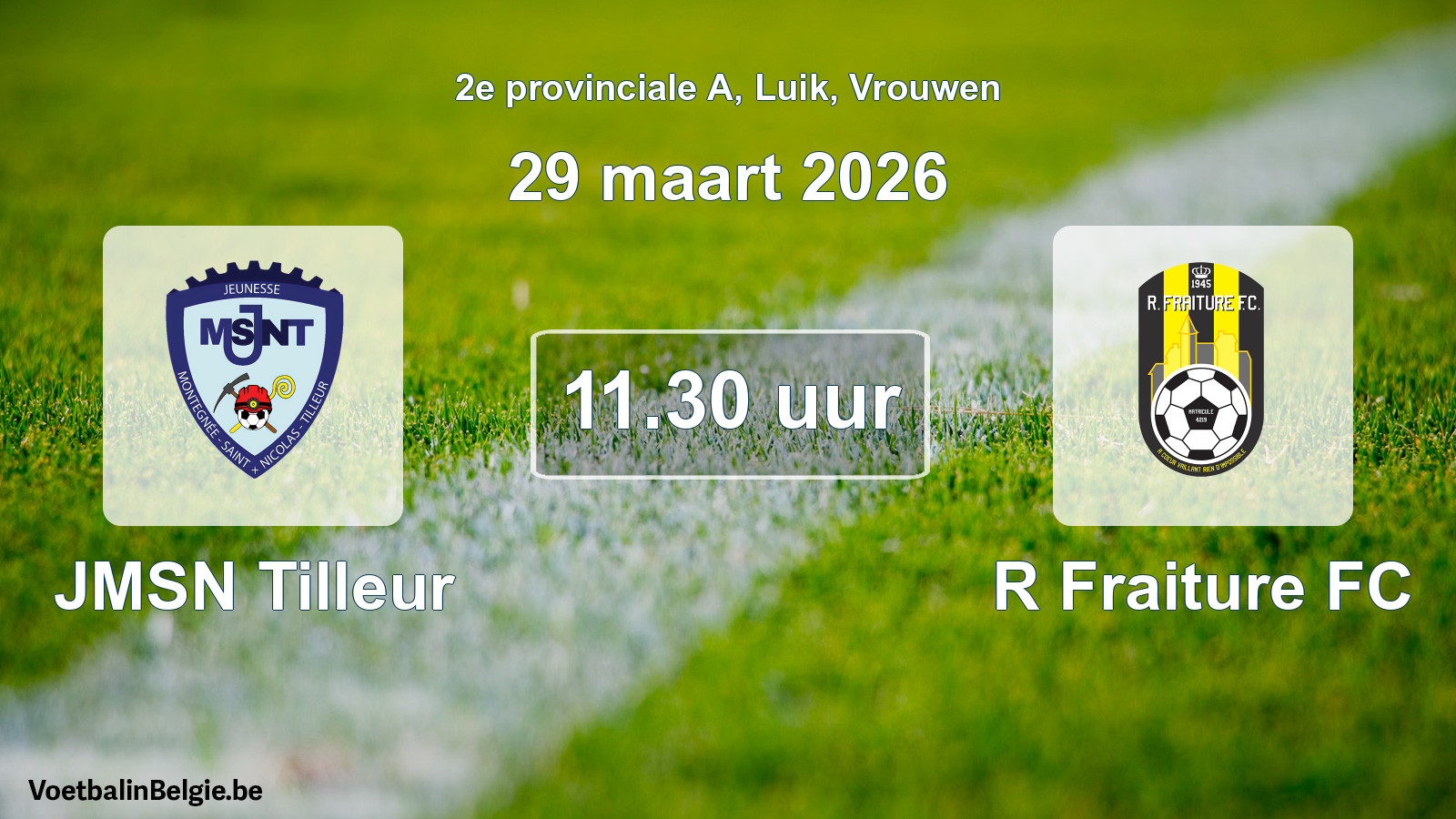 Geplantes Spiel frauen-Fußball: JMSN Tilleur - R Fraiture FC (29 März 2026)
