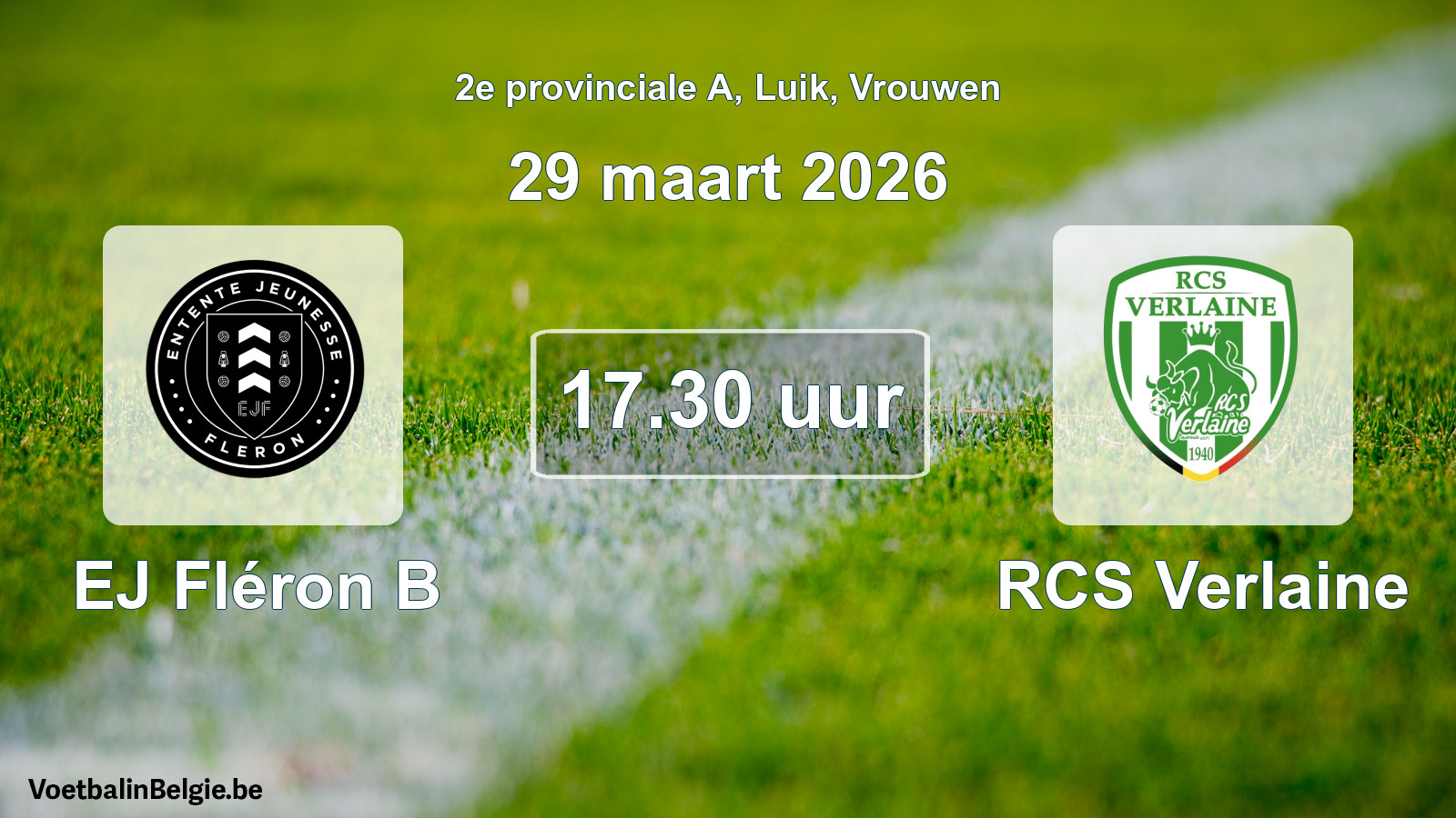 Geplantes Spiel frauen-Fußball: EJ Fléron B - RCS Verlaine (29 März 2026)
