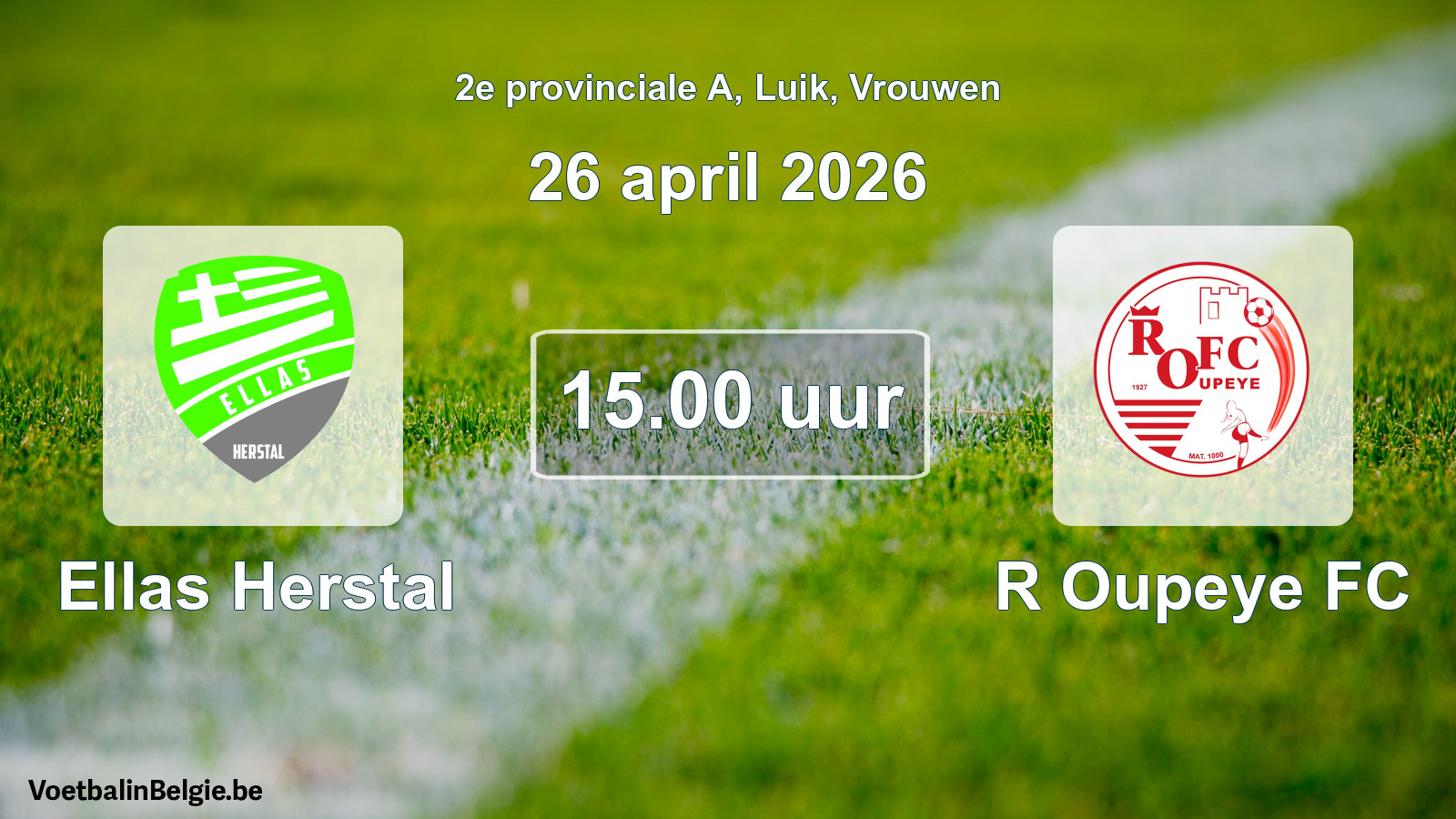 Scheduled match women football: Ellas Herstal - R Oupeye FC (26 April 2026)