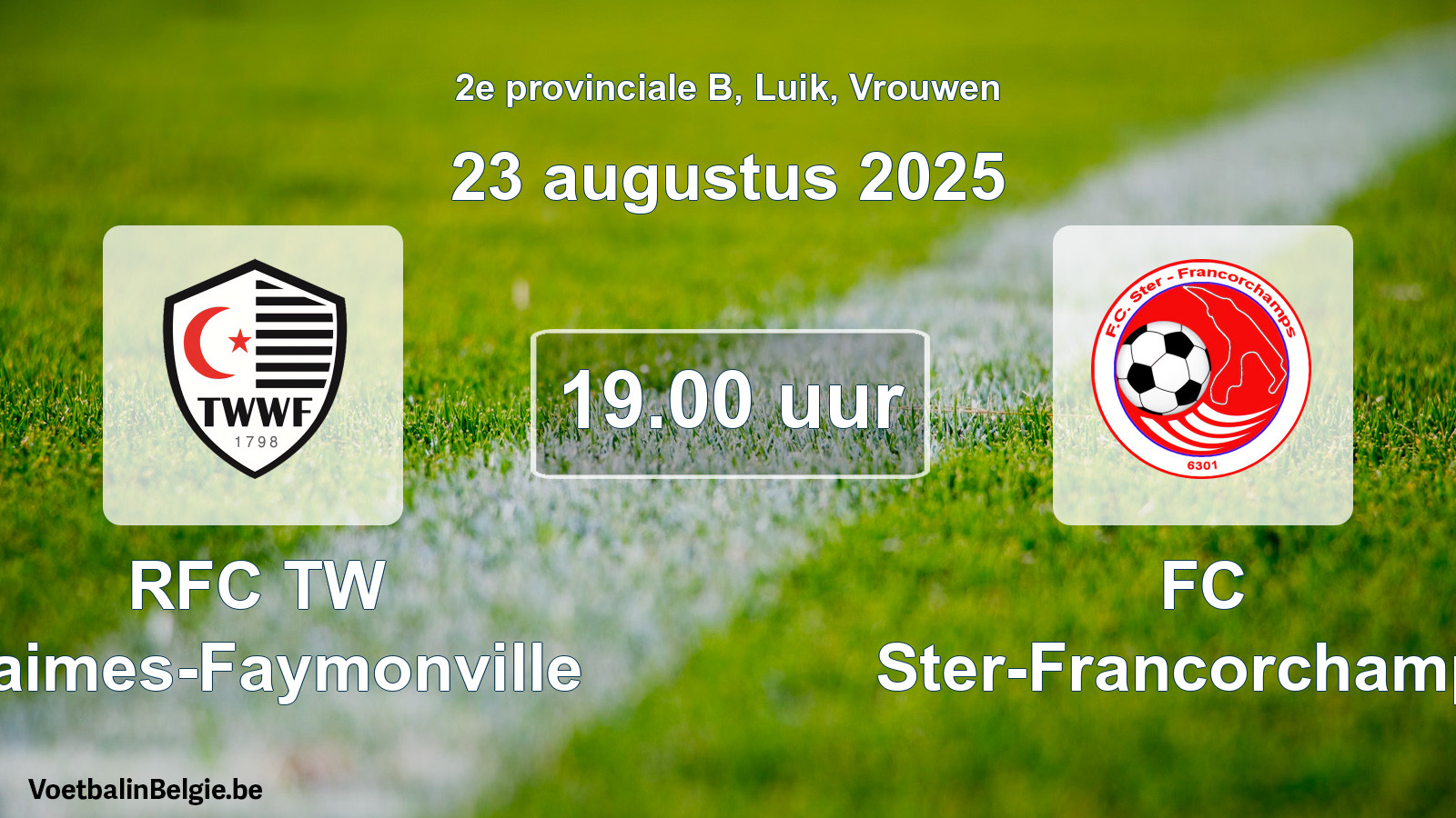 Scheduled match women football: RFC TW Waimes-Faymonville - FC Ster-Francorchamps (23 August 2025)