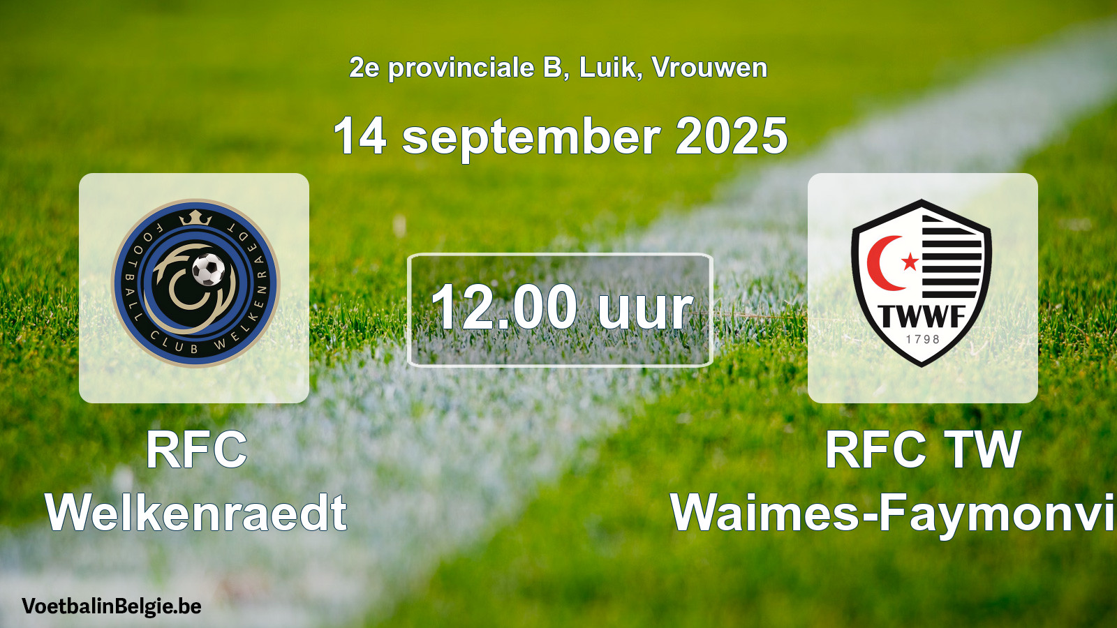 Scheduled match women football: RFC Welkenraedt - RFC TW Waimes-Faymonville (14 September 2025)