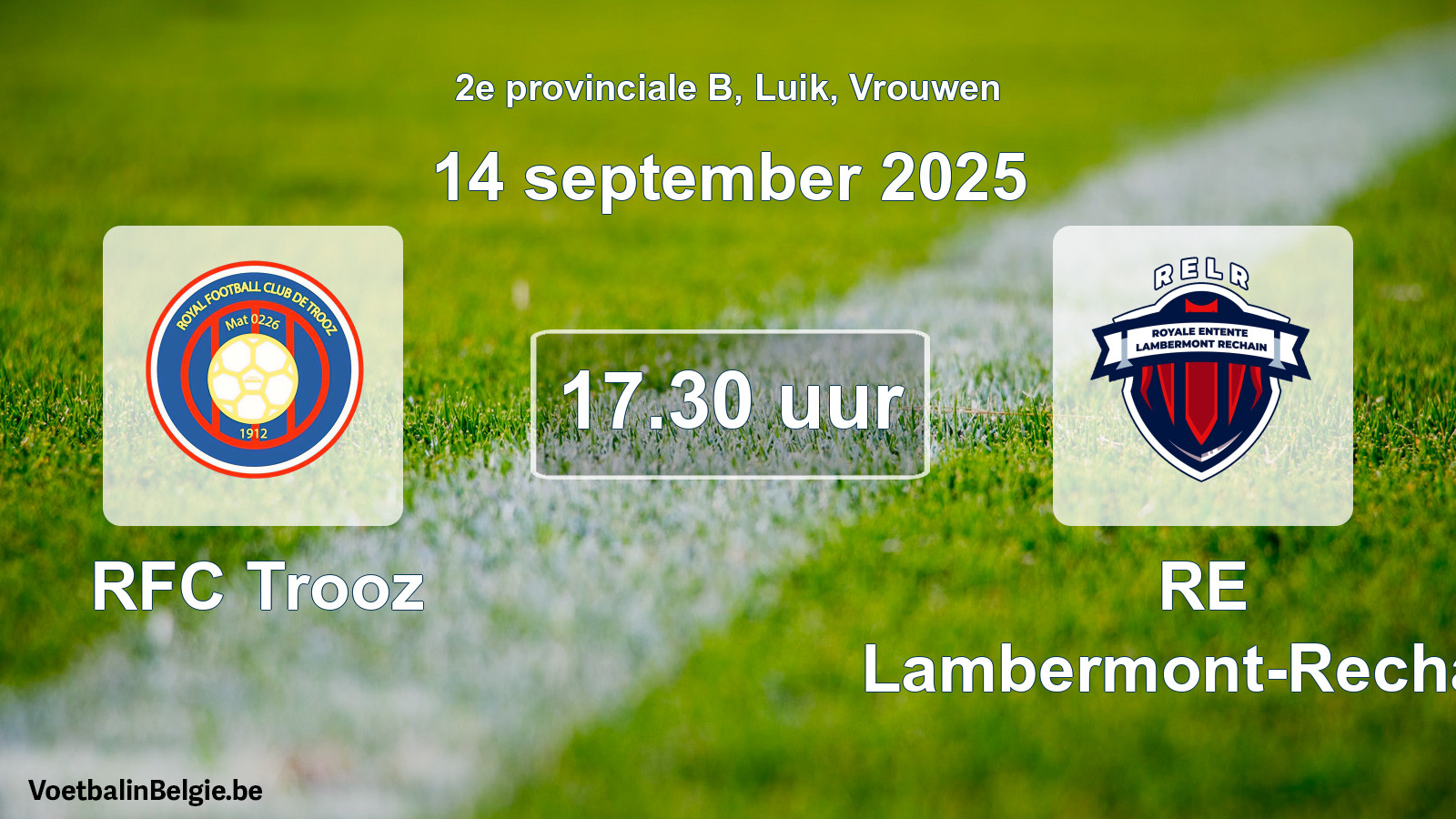 Scheduled match women football: RFC Trooz - RE Lambermont-Rechain (14 September 2025)
