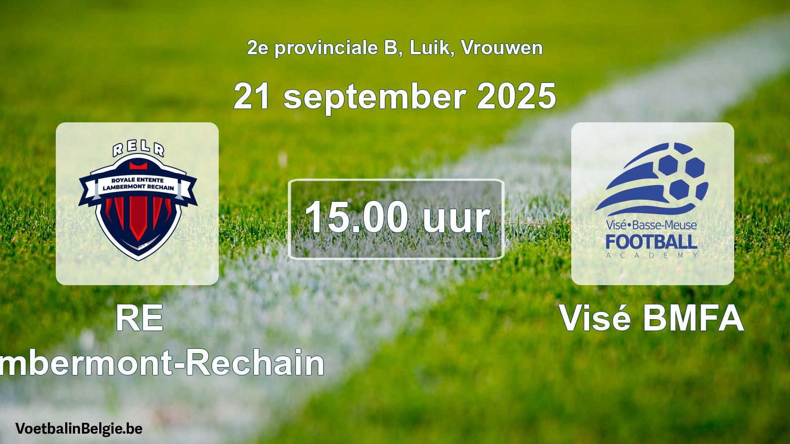 Scheduled match women football: RE Lambermont-Rechain - Visé BMFA (21 September 2025)