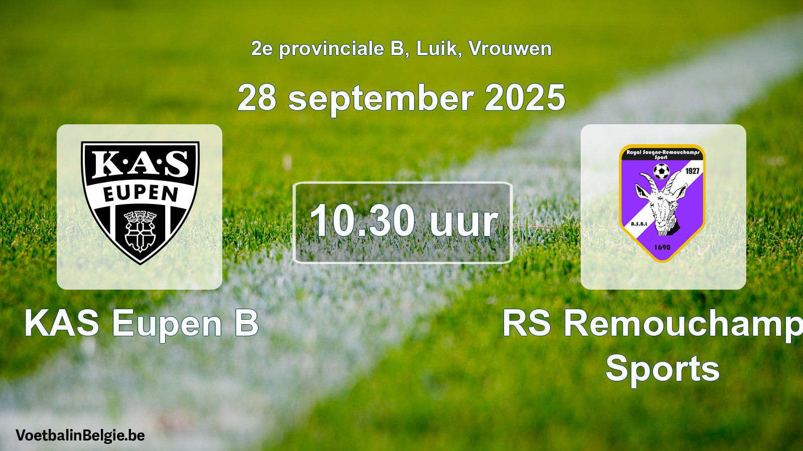 Geplantes Spiel frauen-Fußball: KAS Eupen B - RS Remouchamps Sports (28 September 2025)